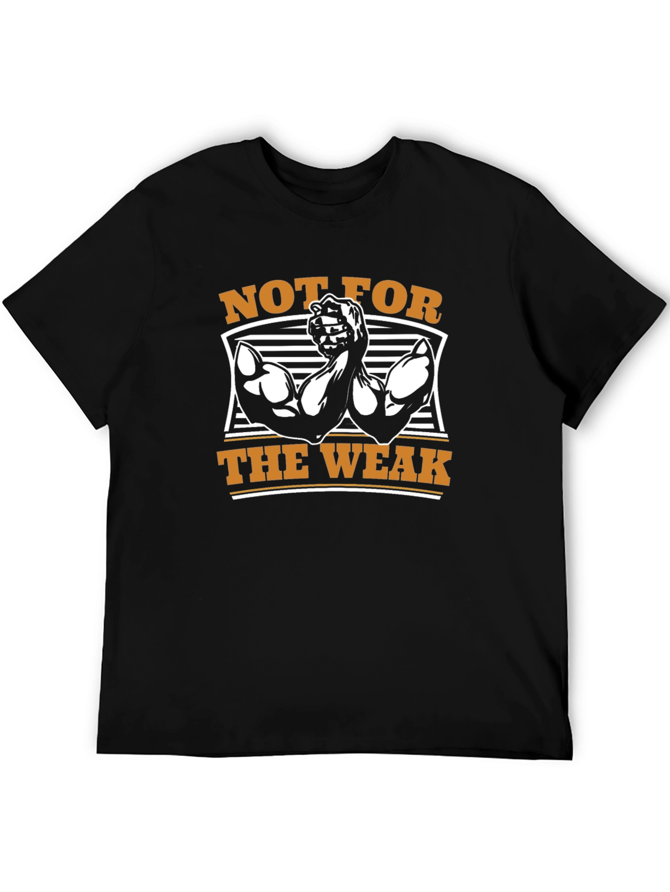 Not For The Weak Graphic T-Shirt