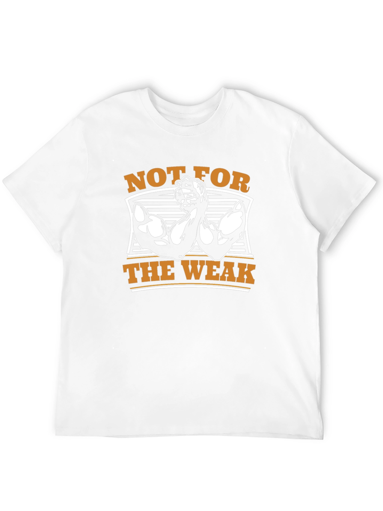 Not For The Weak Graphic T-Shirt