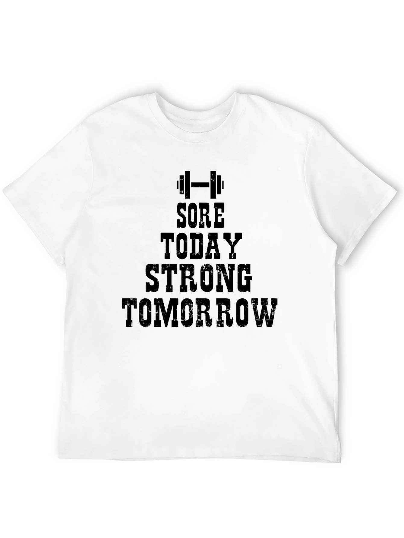 Sore Today Strong Tomorrow Mens Black T-Shirt