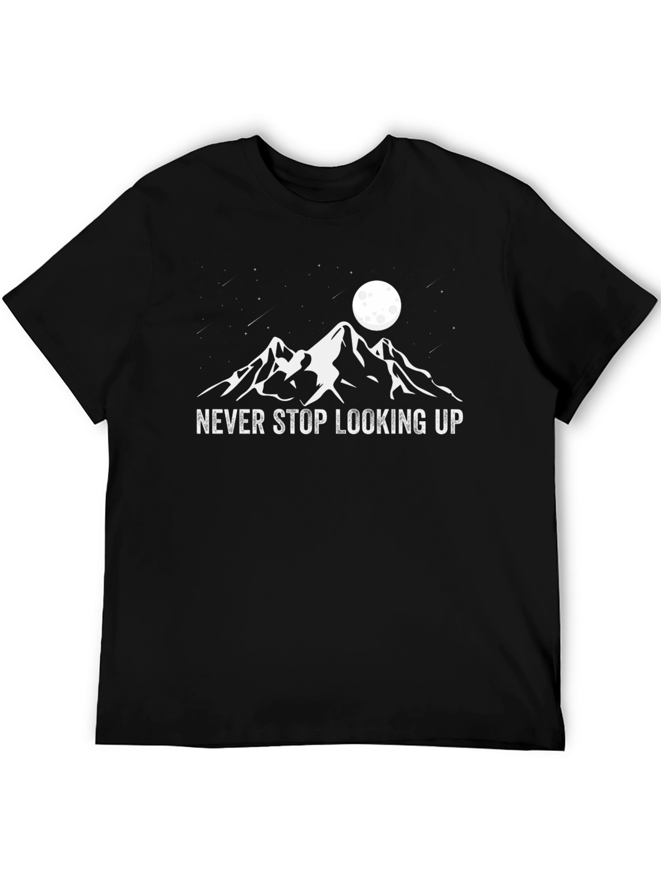 Never Stop Looking Up Black T-Shirt