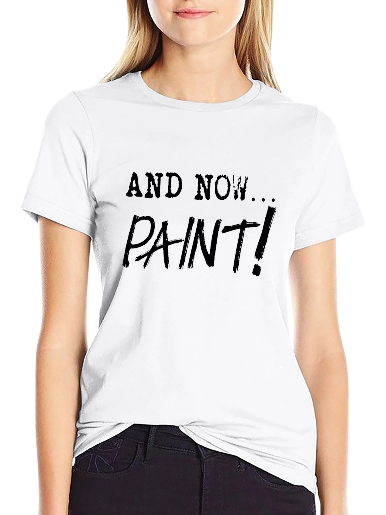 And Now Paint! Black Graphic Tee