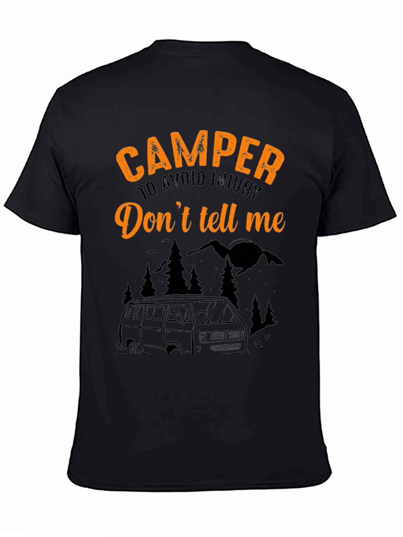 Camper Tee: Dont Tell Me! Black T-Shirt