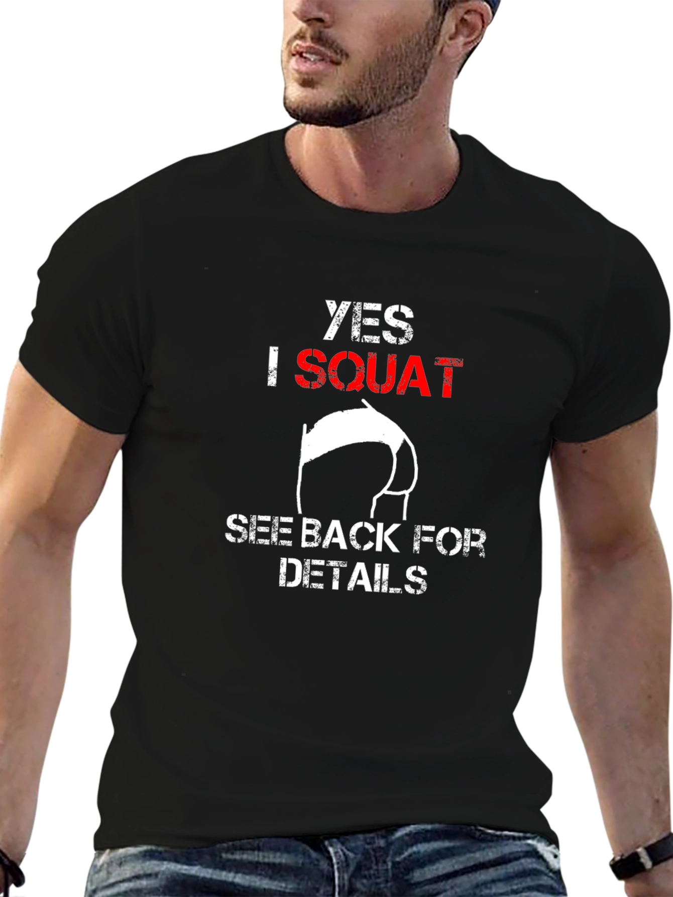 Yes I Squat Funny Graphic T-Shirt