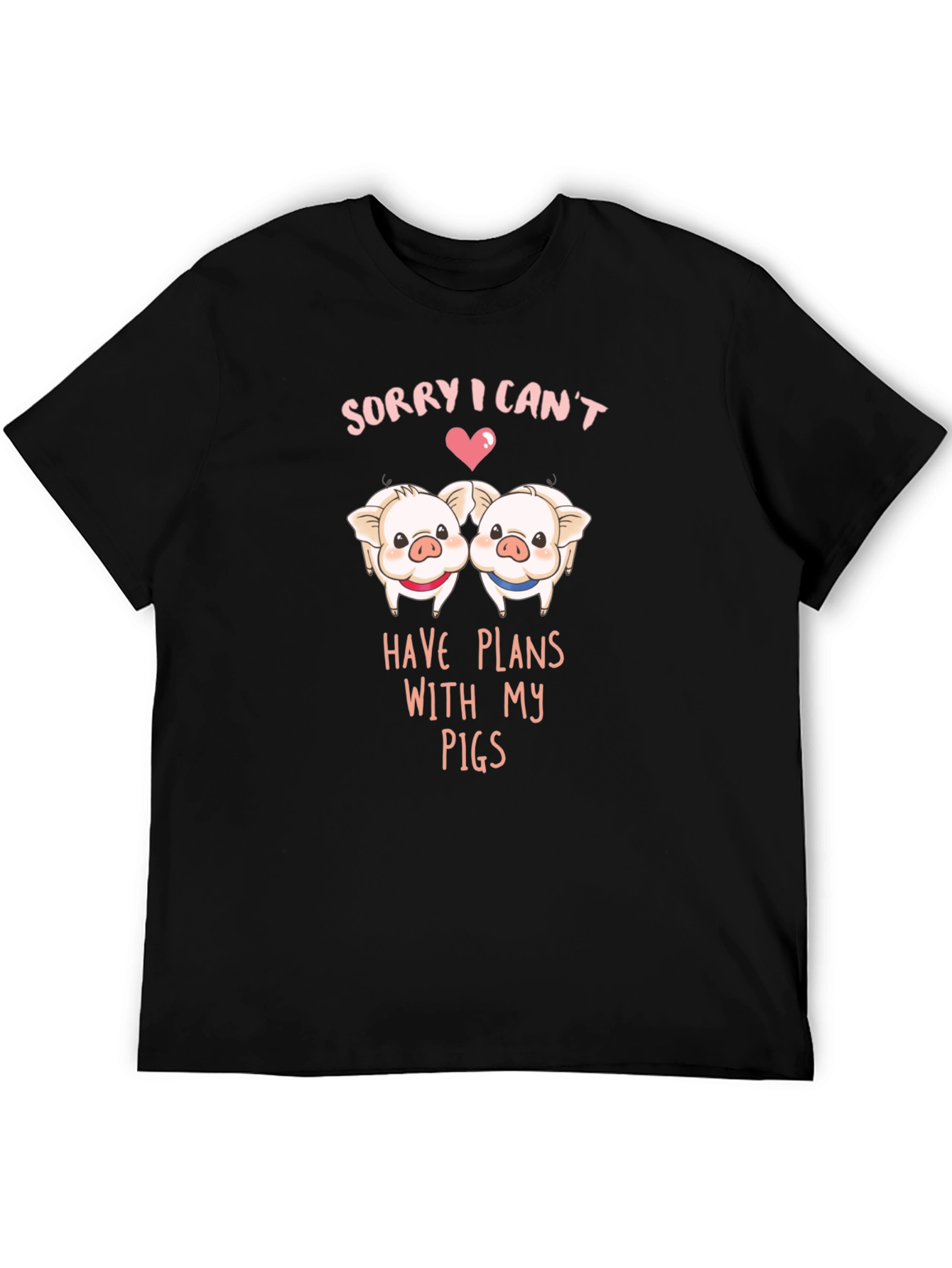Sorry I Cant Plans With My Pigs T-Shirt