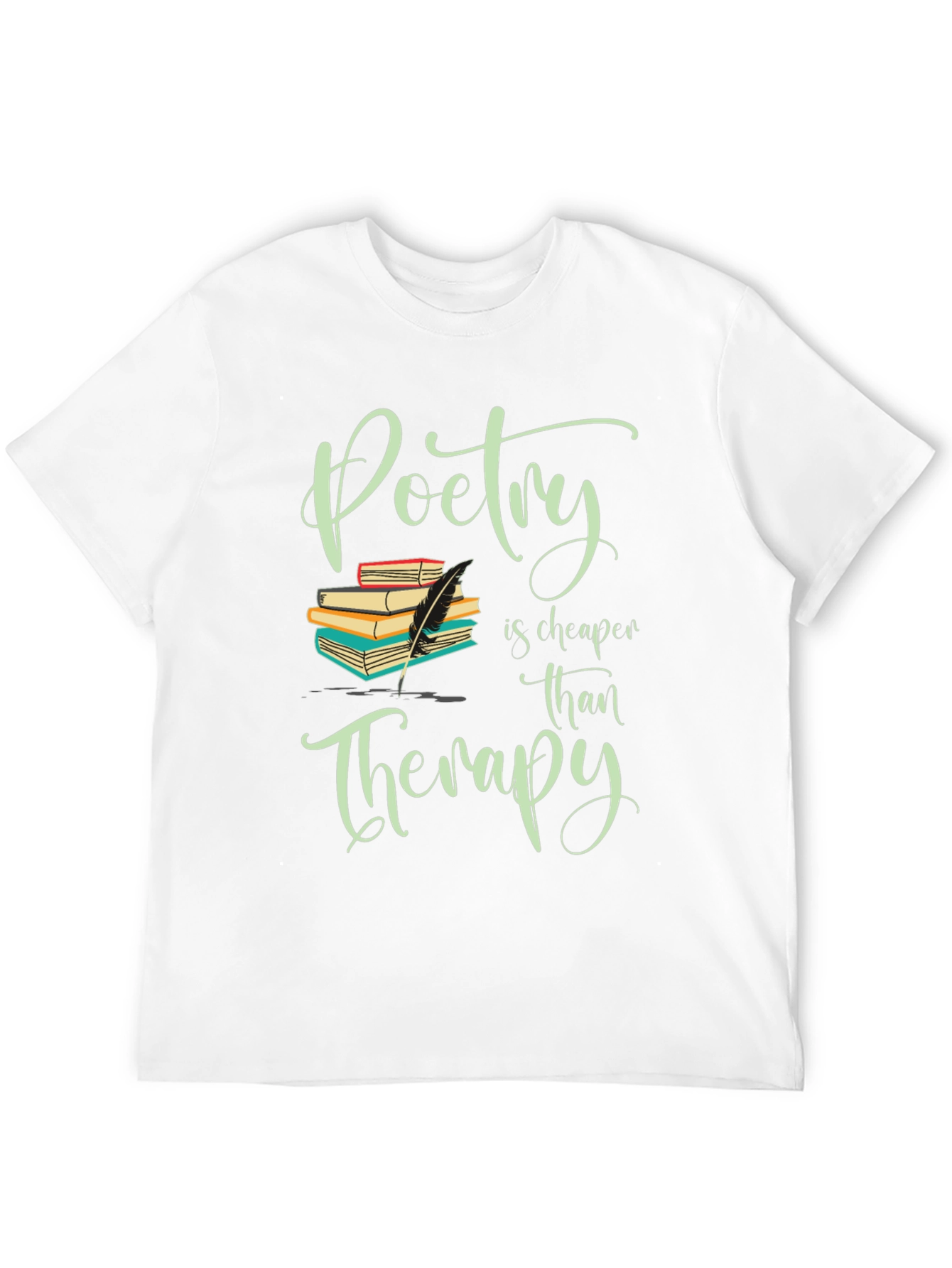 Poetry is Cheaper Than Therapy Graphic Tee