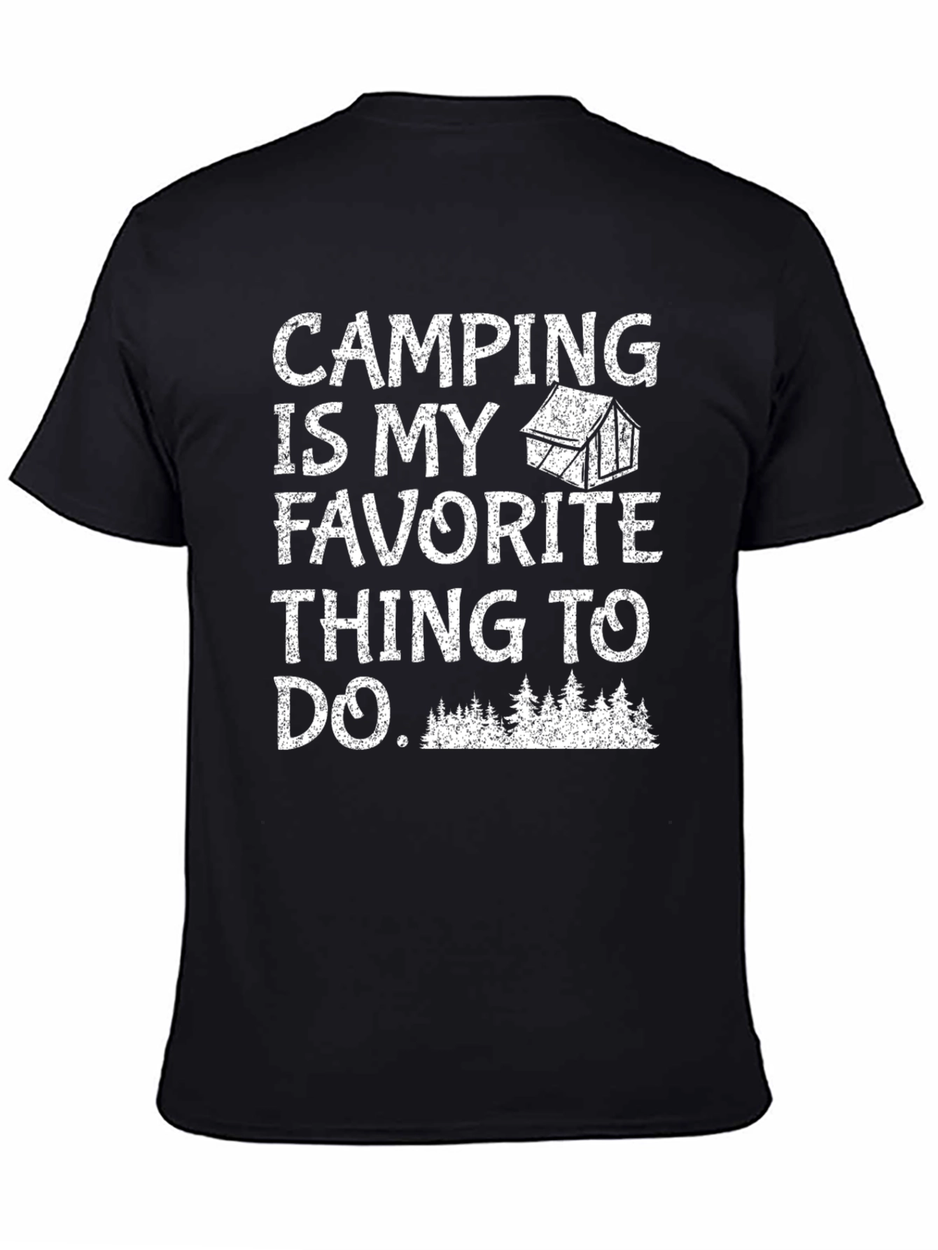 Camping Is My Favorite T-Shirt