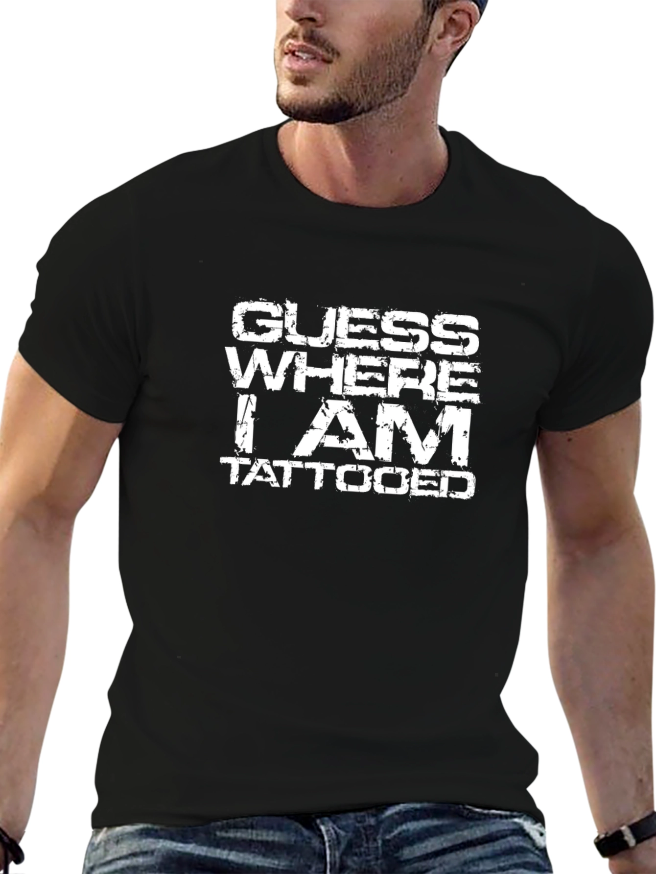 Guess Where I Am Tattooed - Novelty Graphic Tee