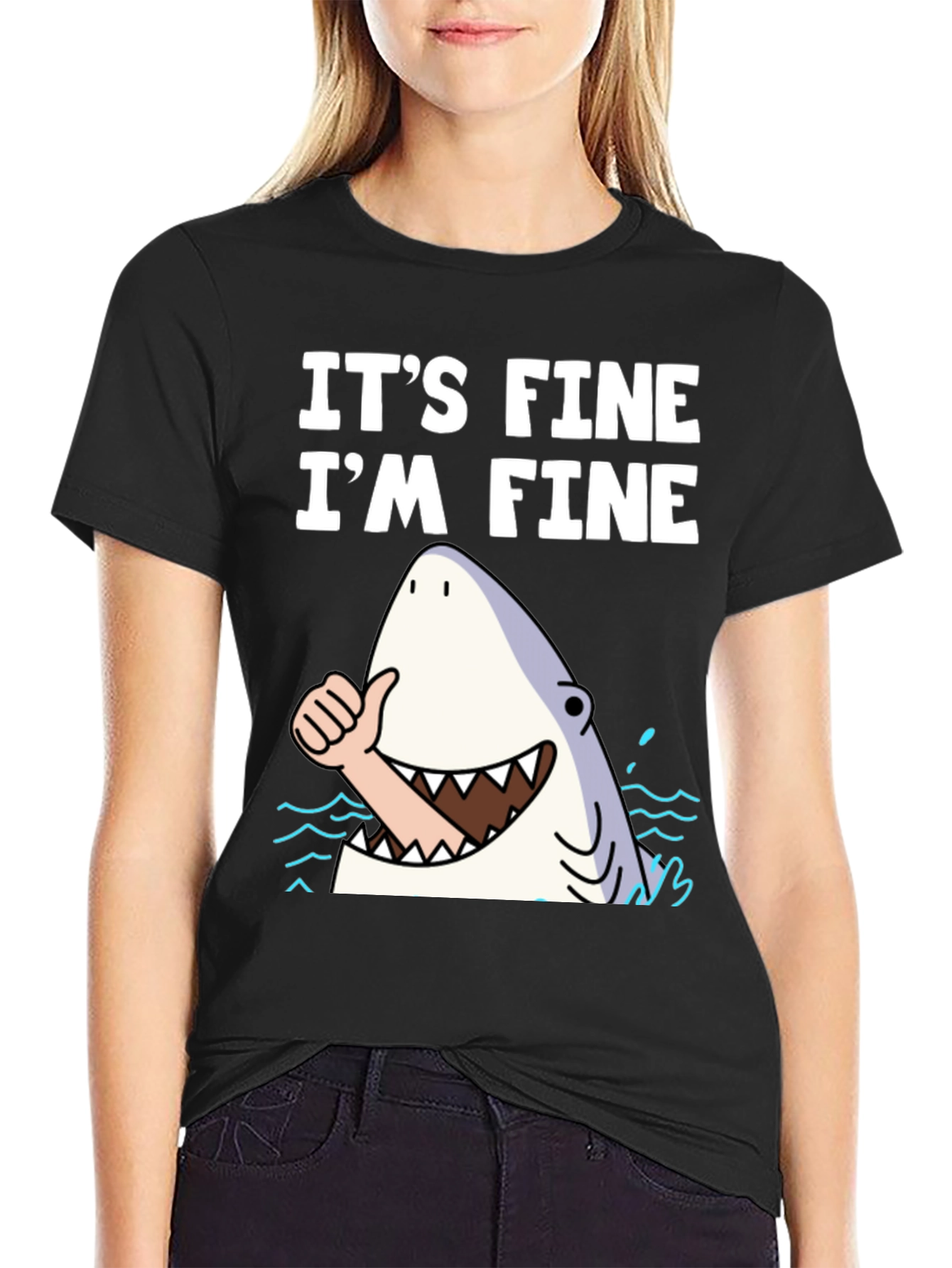Its Fine Im Fine Shark T-Shirt