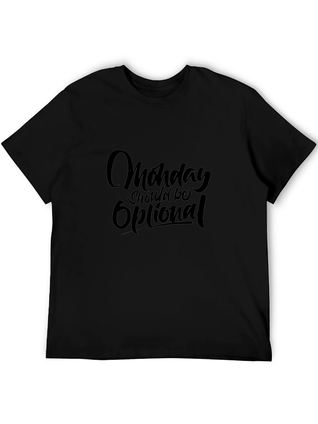 Monday Should Be Optional Black Graphic Tee