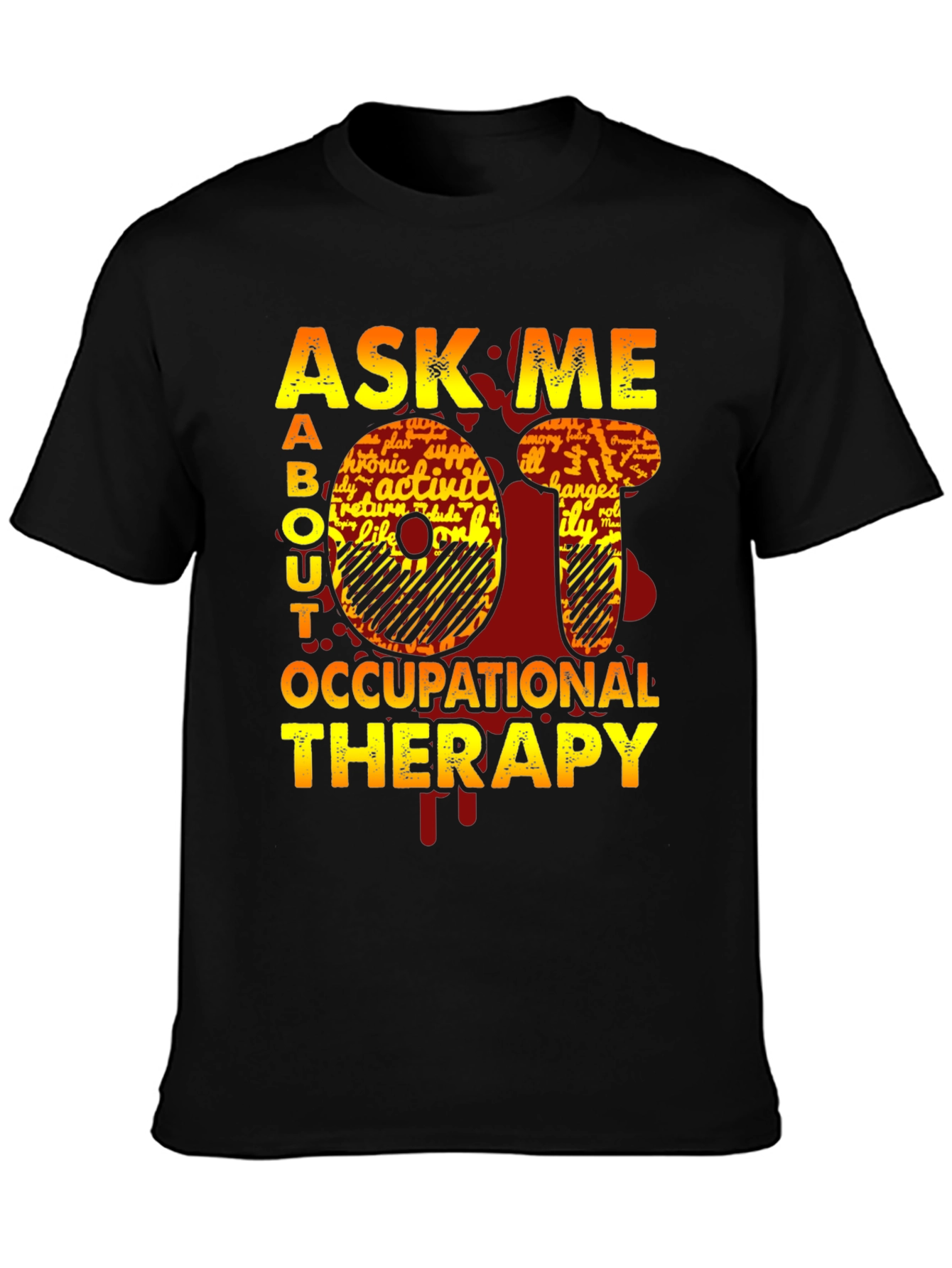 Ask Me About Occupational Therapy T-Shirt