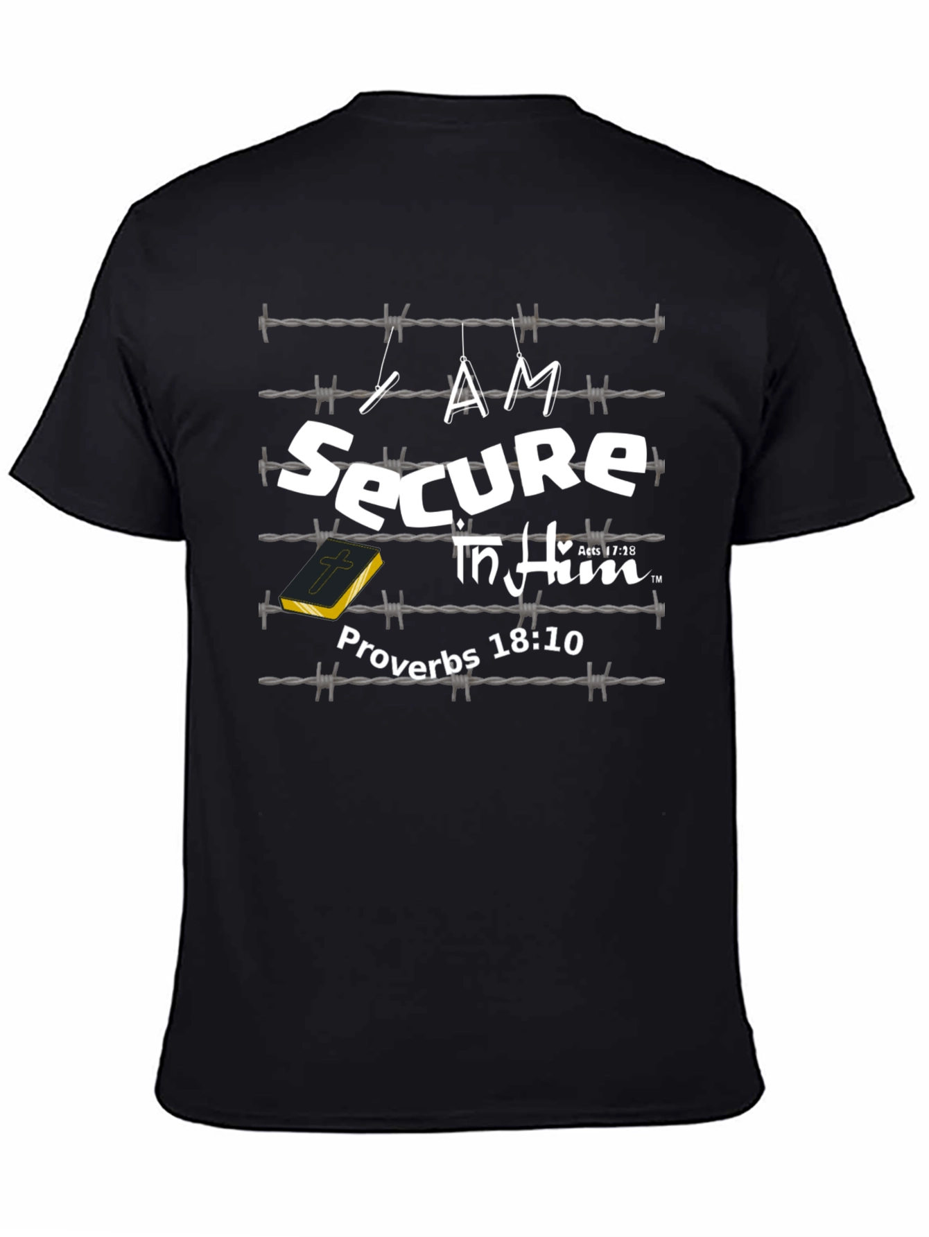 I Am Secure In Him T-Shirt