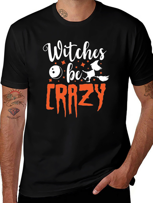 Witches Be Crazy Graphic Halloween T-Shirt