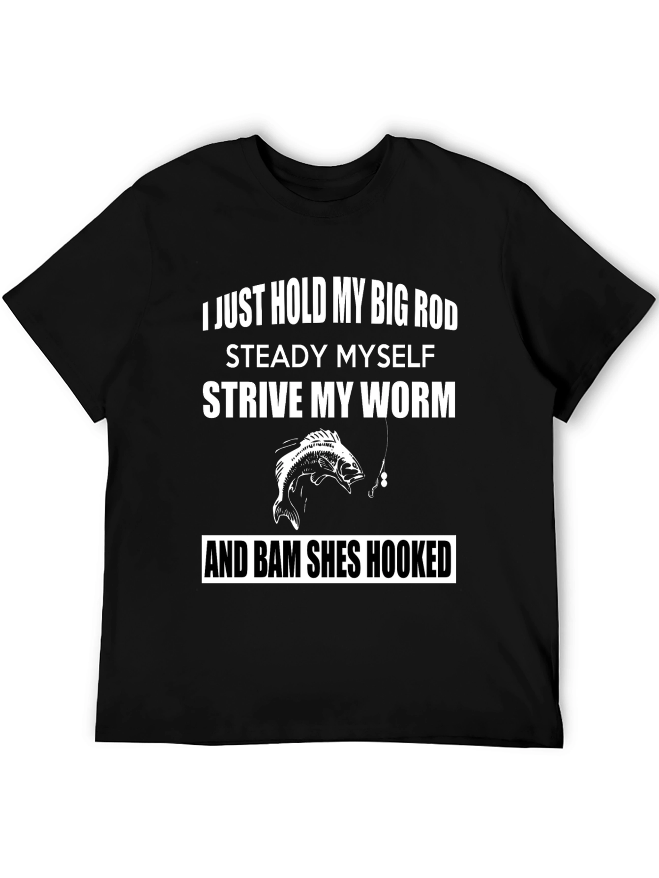 Fishing Humor Graphic T-Shirt