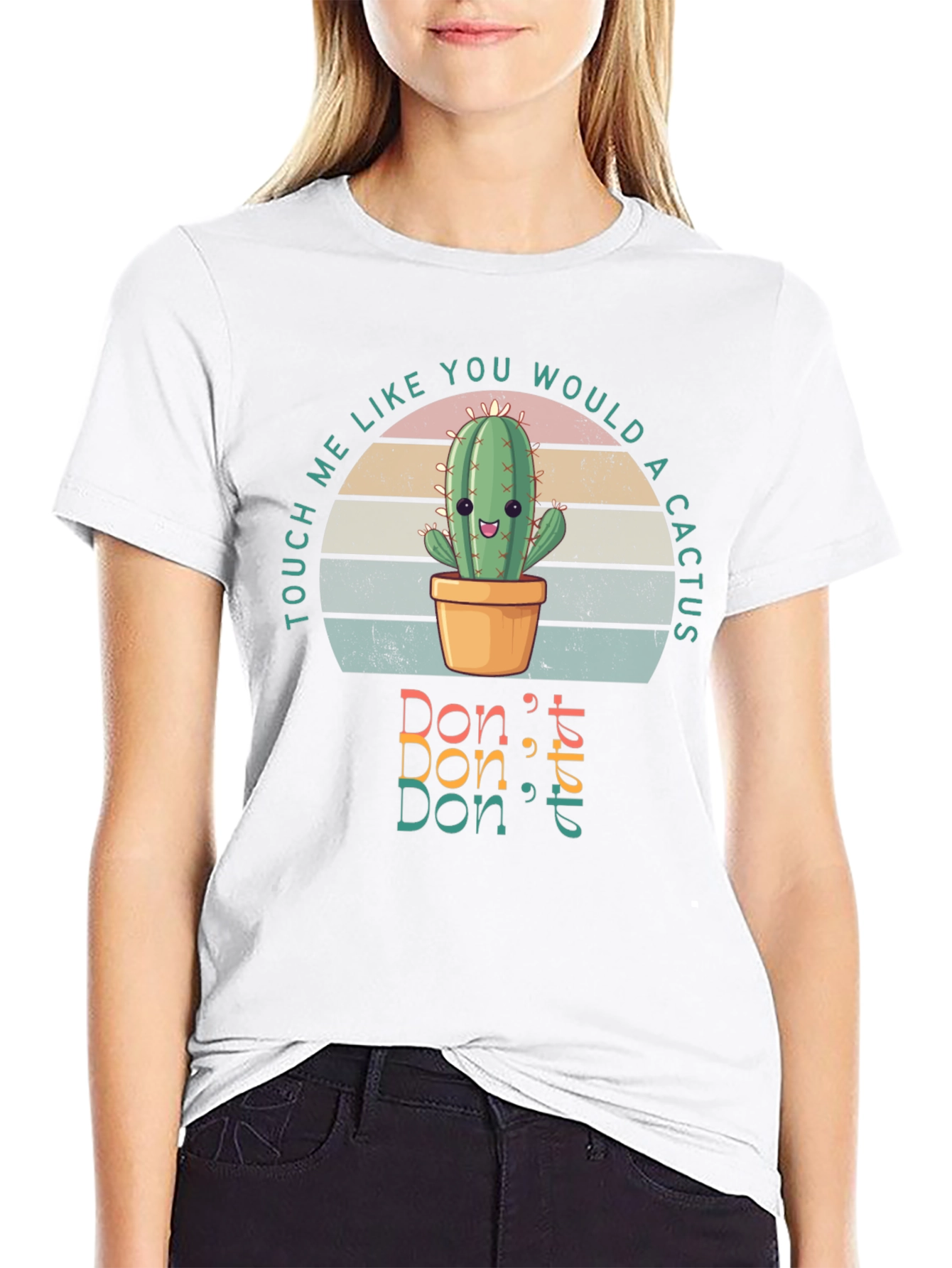 Touch Me Like a Cactus T-Shirt - Dont Touch!
