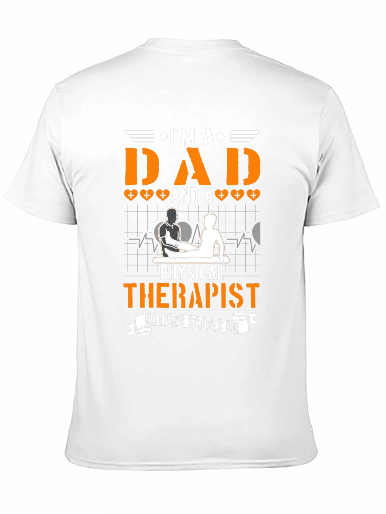 Dad & Physical Therapist T-Shirt