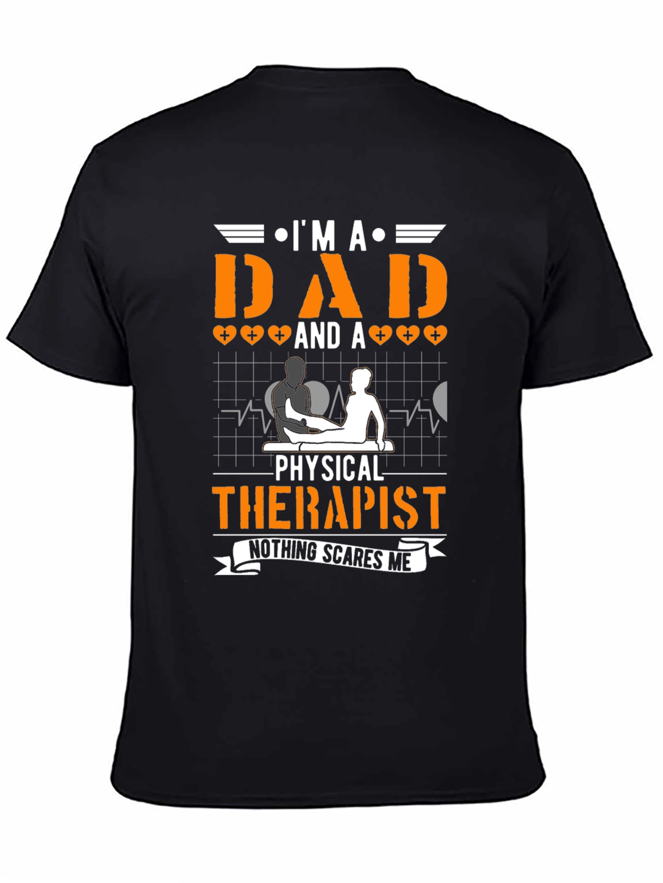 Dad & Physical Therapist T-Shirt