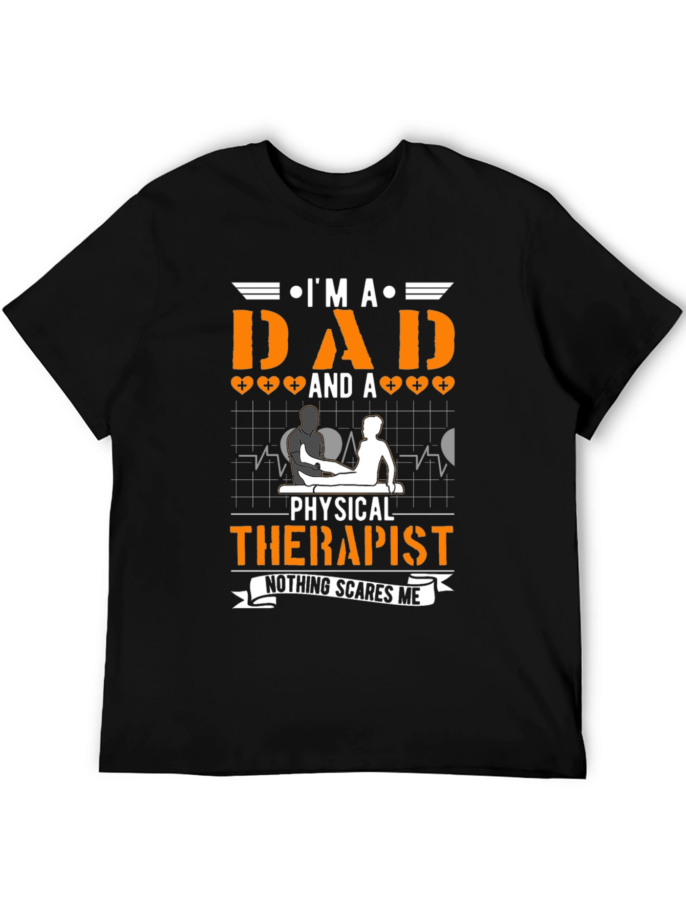 Dad & Physical Therapist T-Shirt