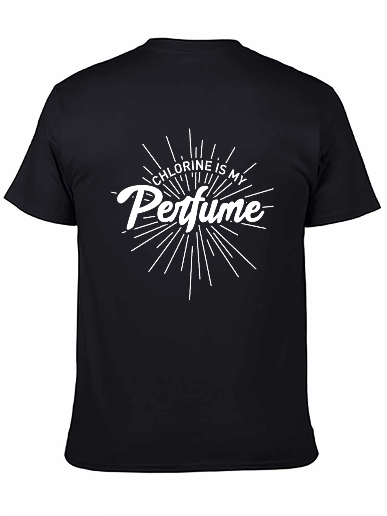 Chlorine Is My Perfume Graphic T-Shirt