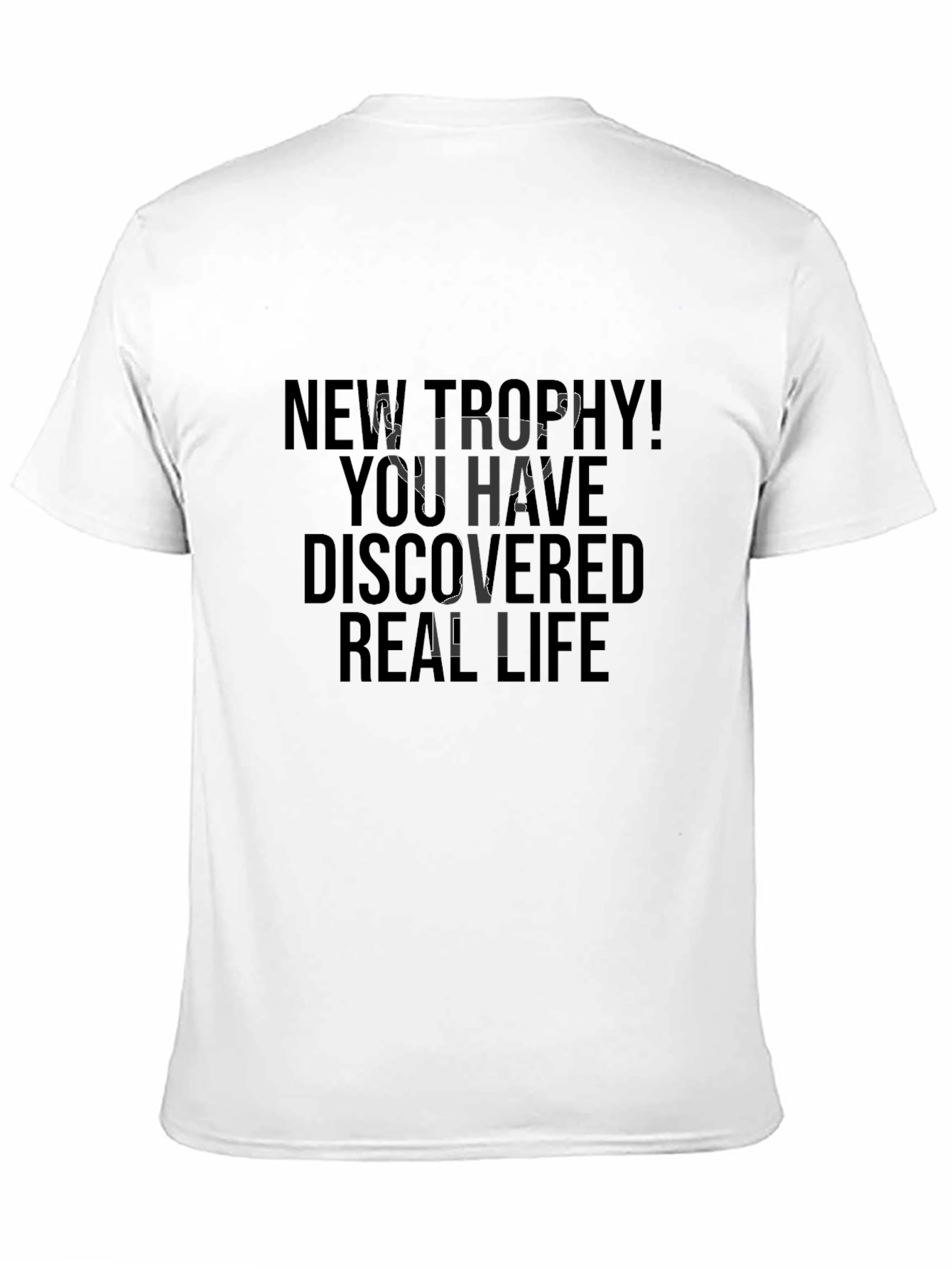 New Trophy! Real Life Graphic Black T-Shirt