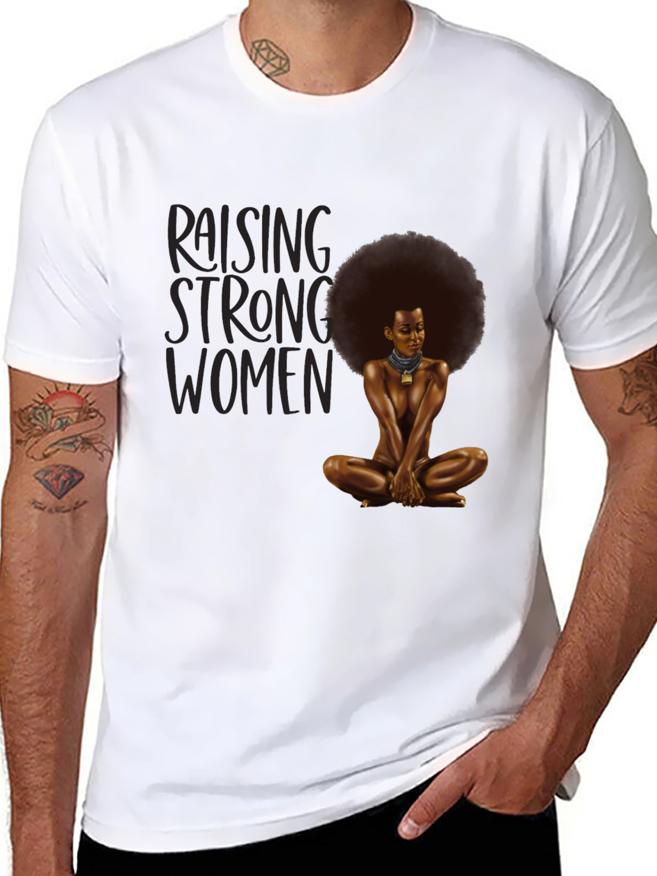 Raising Strong Women T-Shirt - Empowering Design