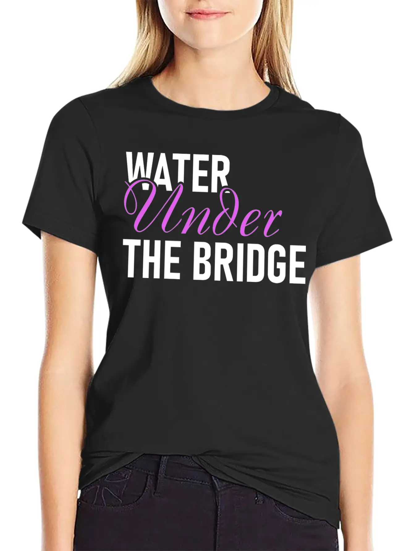 Water Under The Bridge Unisex Casual T-Shirt – Clean Design For Daily Comfort