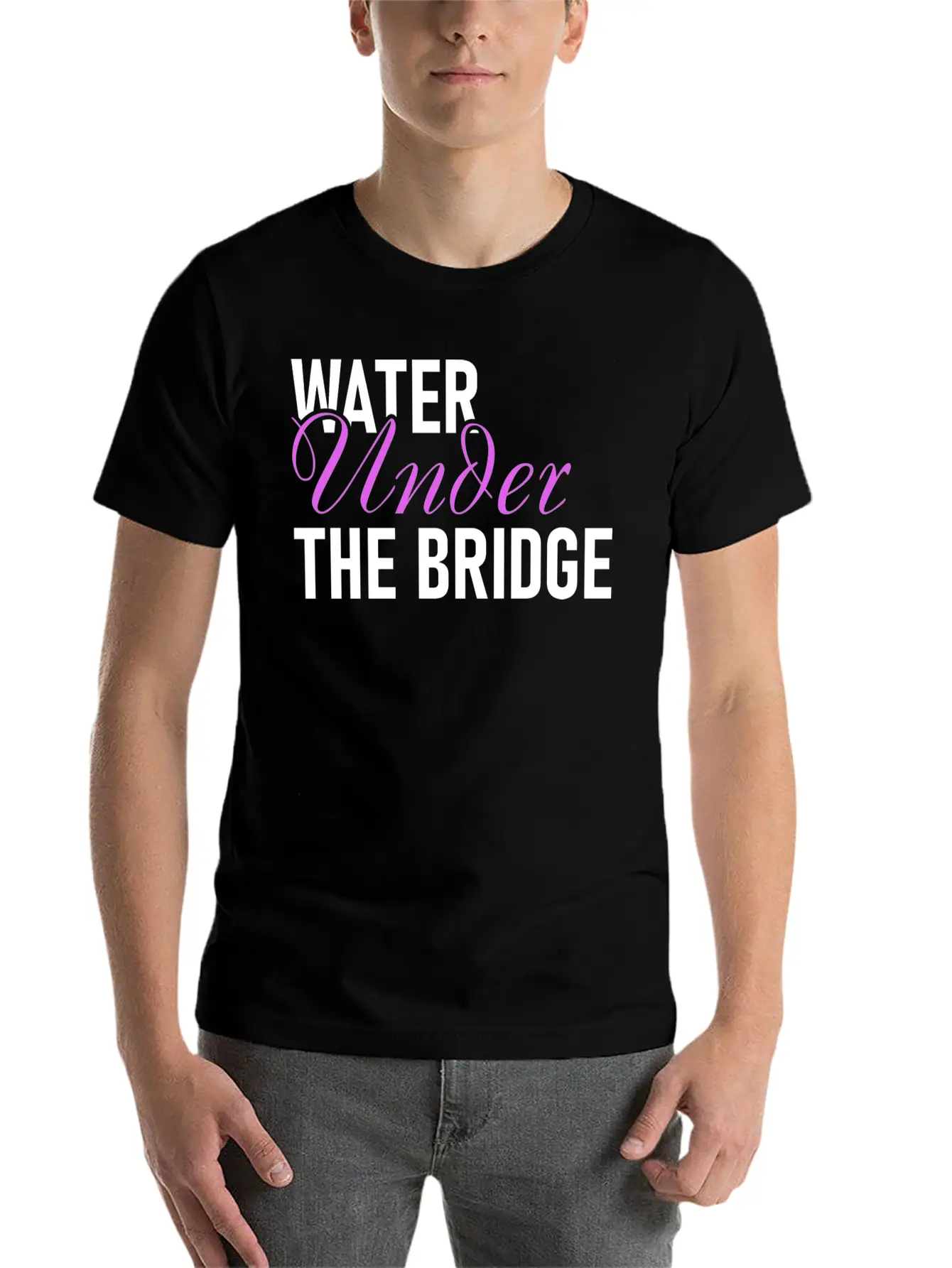 Water Under The Bridge Unisex Casual T-Shirt – Clean Design For Daily Comfort