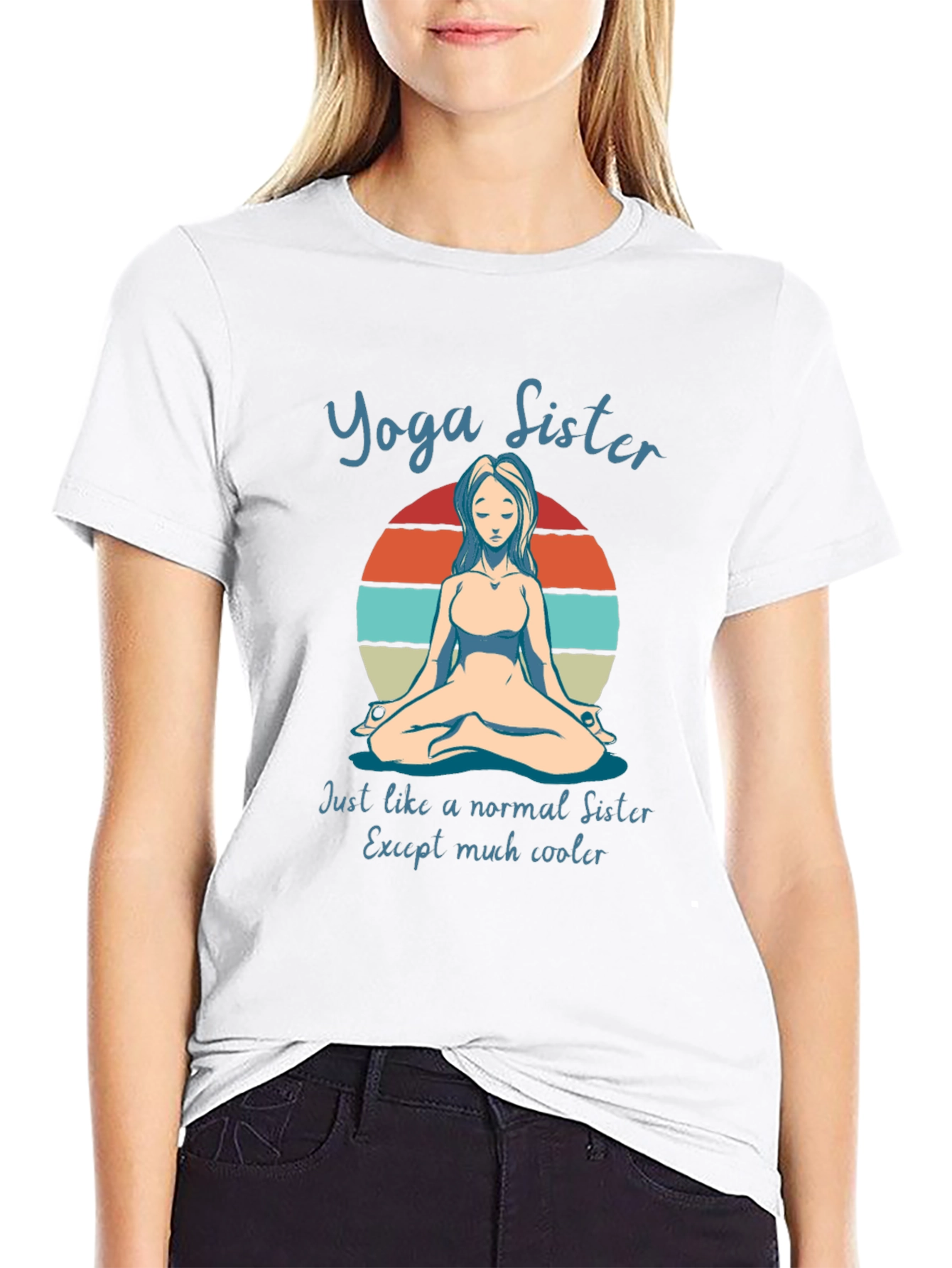 Yoga Sister T-Shirt - Cool & Unique Gift