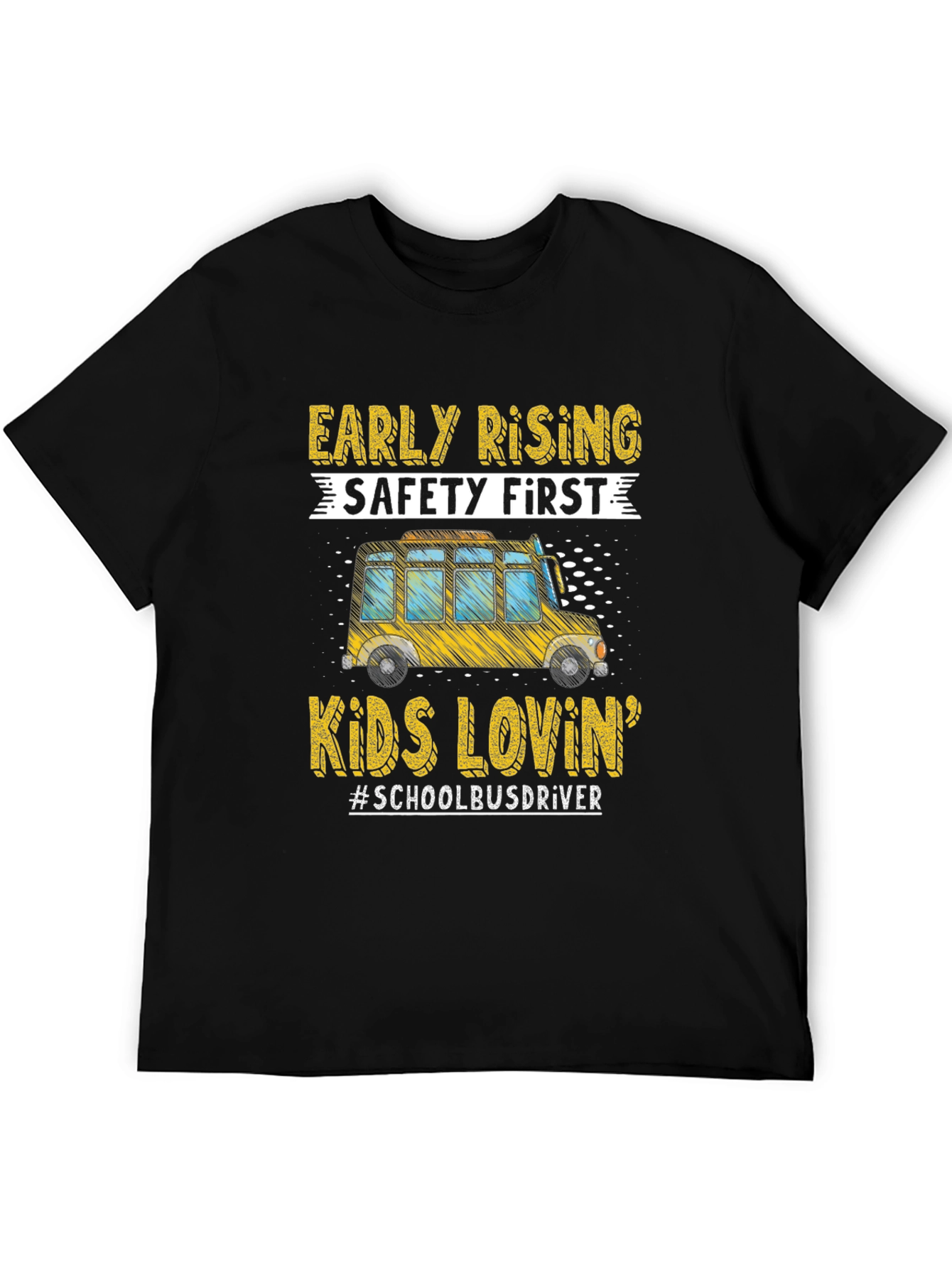 Early Rising School Bus Driver T-Shirt