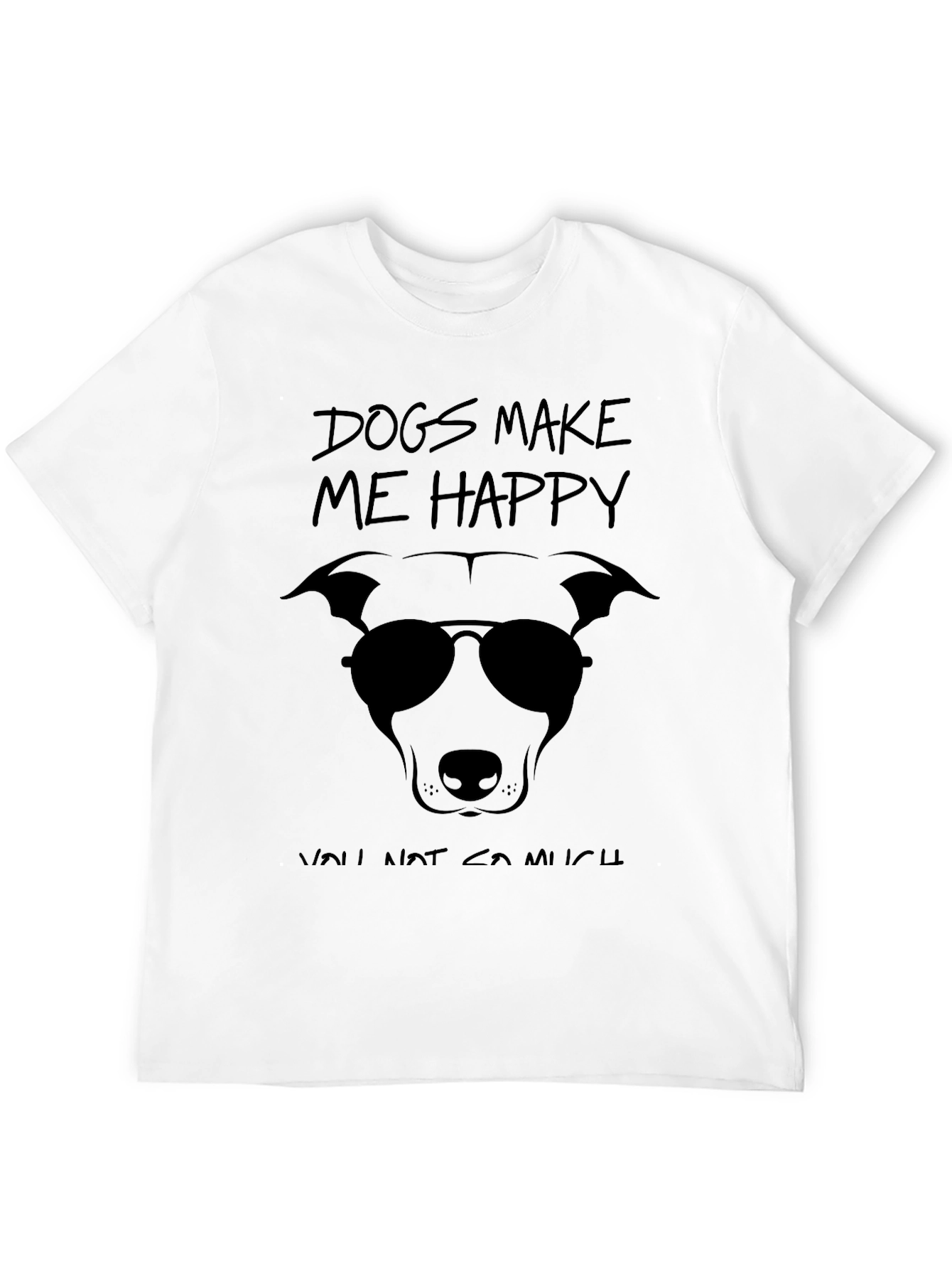 Dogs Make Me Happy T-Shirt - Unisex Black Tee