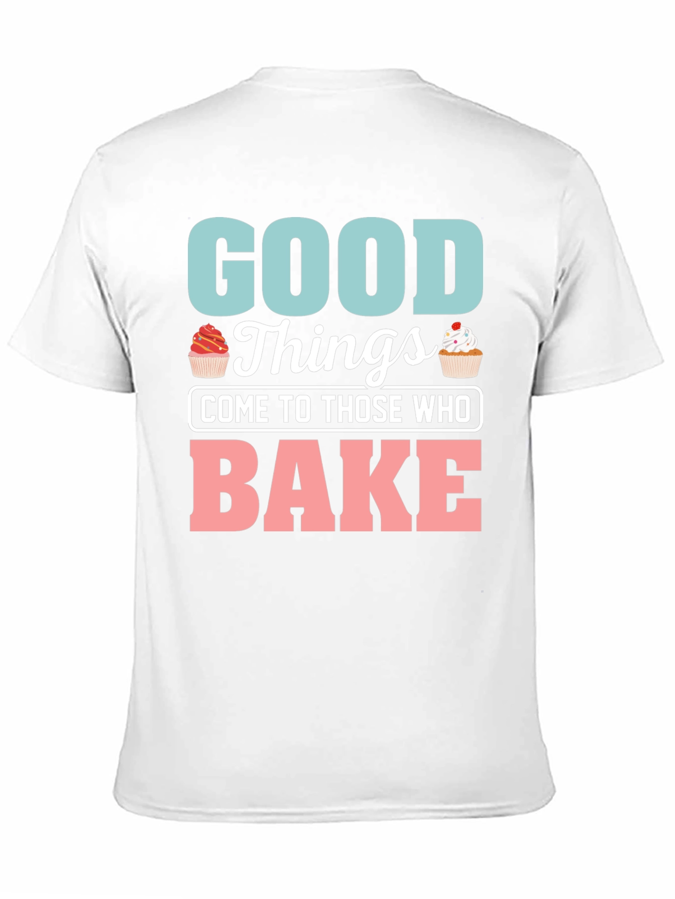 Good Things Bake T-Shirt