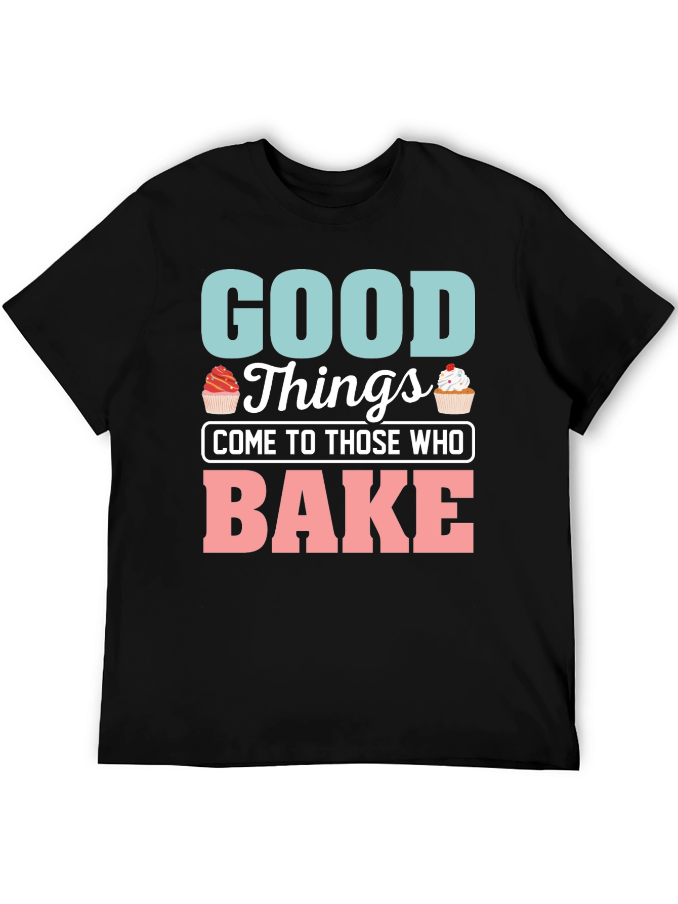 Good Things Bake T-Shirt