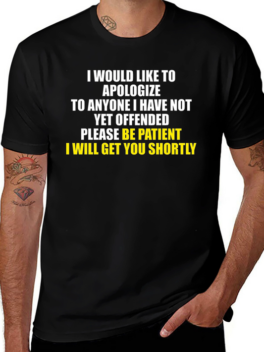 Apology T-Shirt Funny Offensive Sarcastic Humor