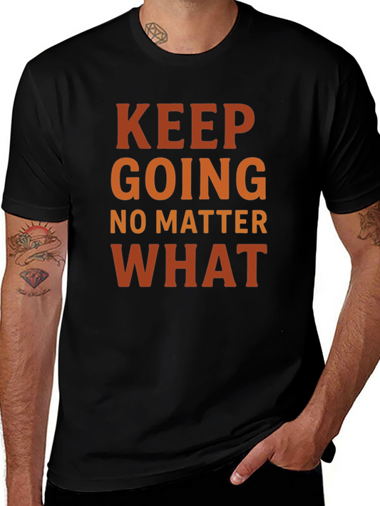 Motivational Keep Going Black T-Shirt