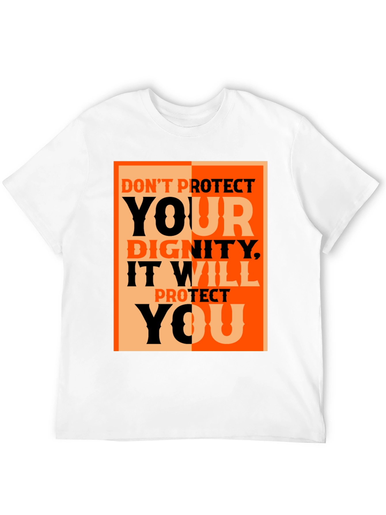 Dignity Protect You Graphic Tee - Black Cotton T-Shirt