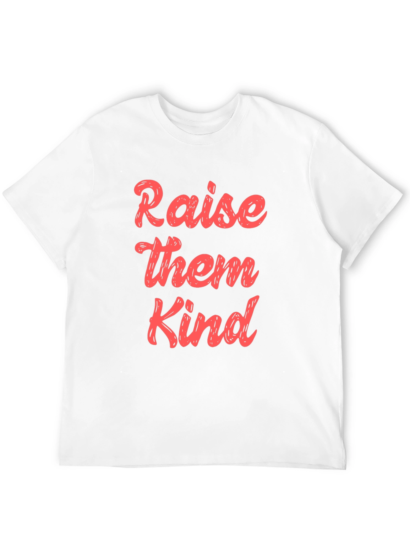 Raise Them Kind Graphic T-Shirt