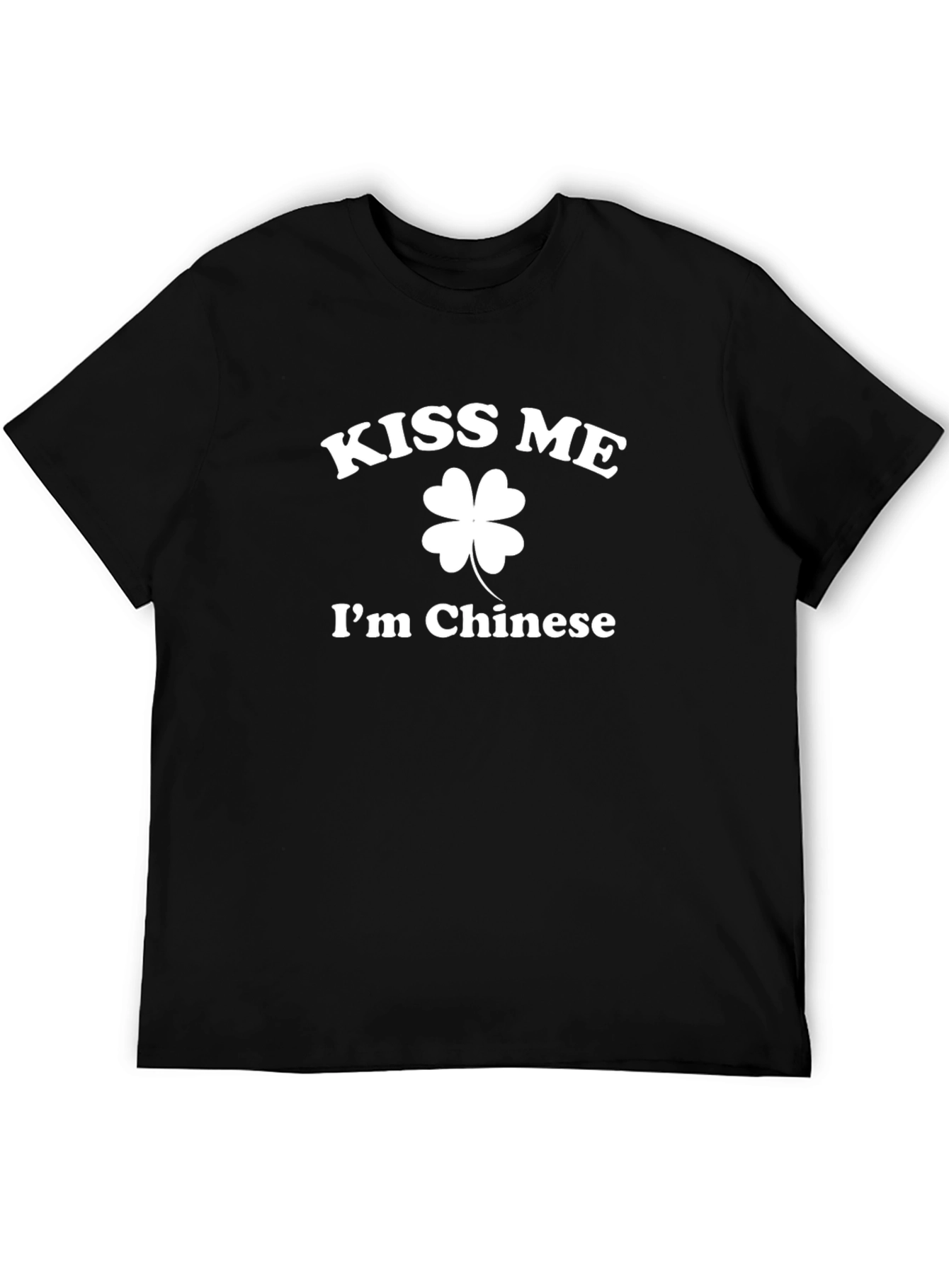 Kiss Me Im Chinese T-Shirt - Lucky Clover Tee
