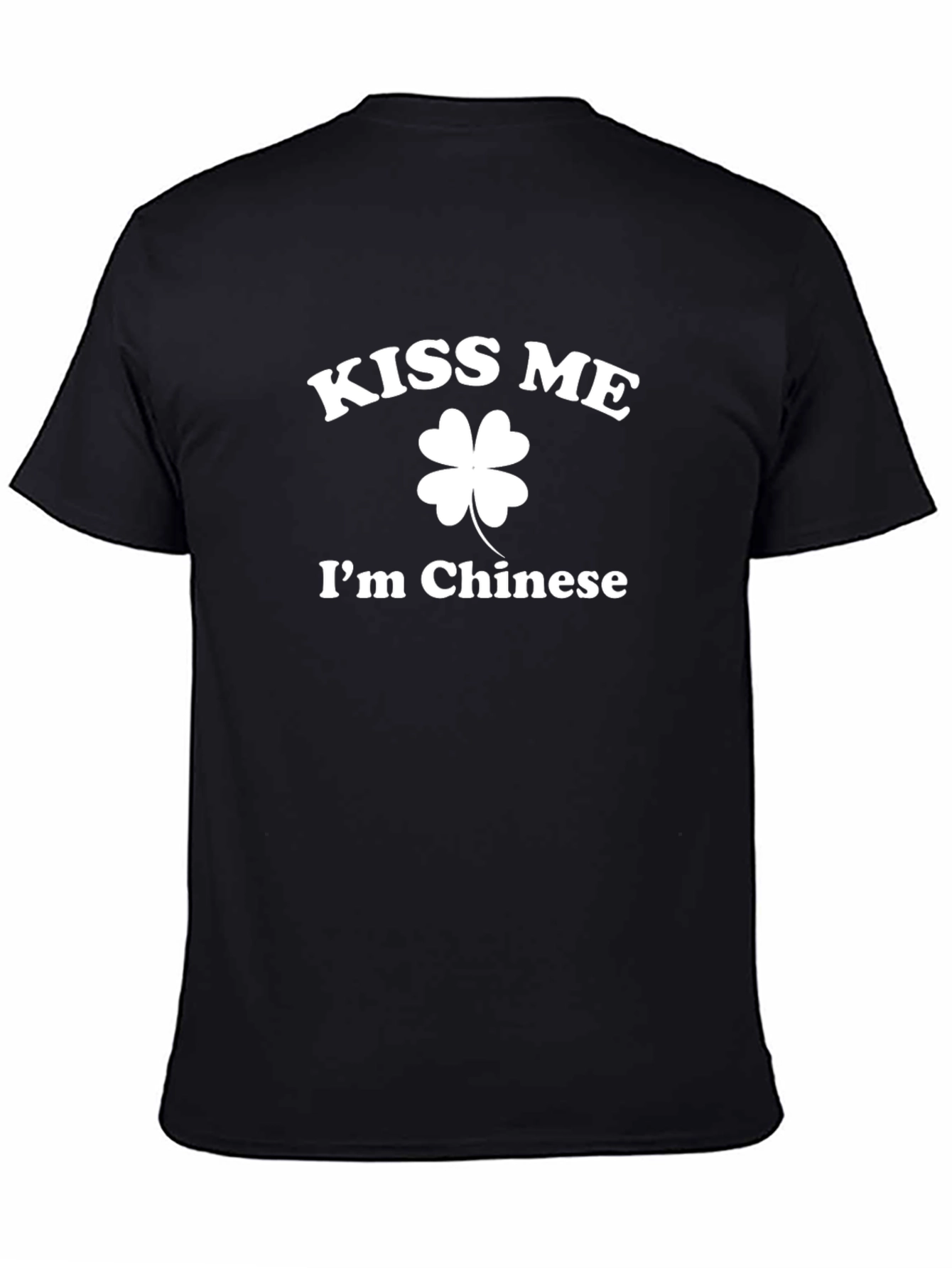 Kiss Me Im Chinese T-Shirt - Lucky Clover Tee