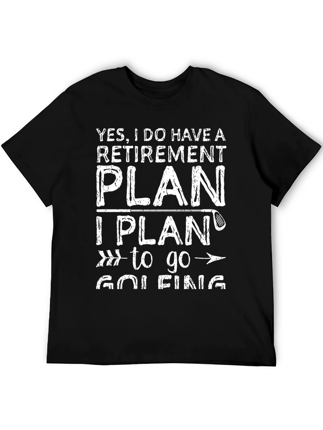 Retirement Plan Golfing T-Shirt