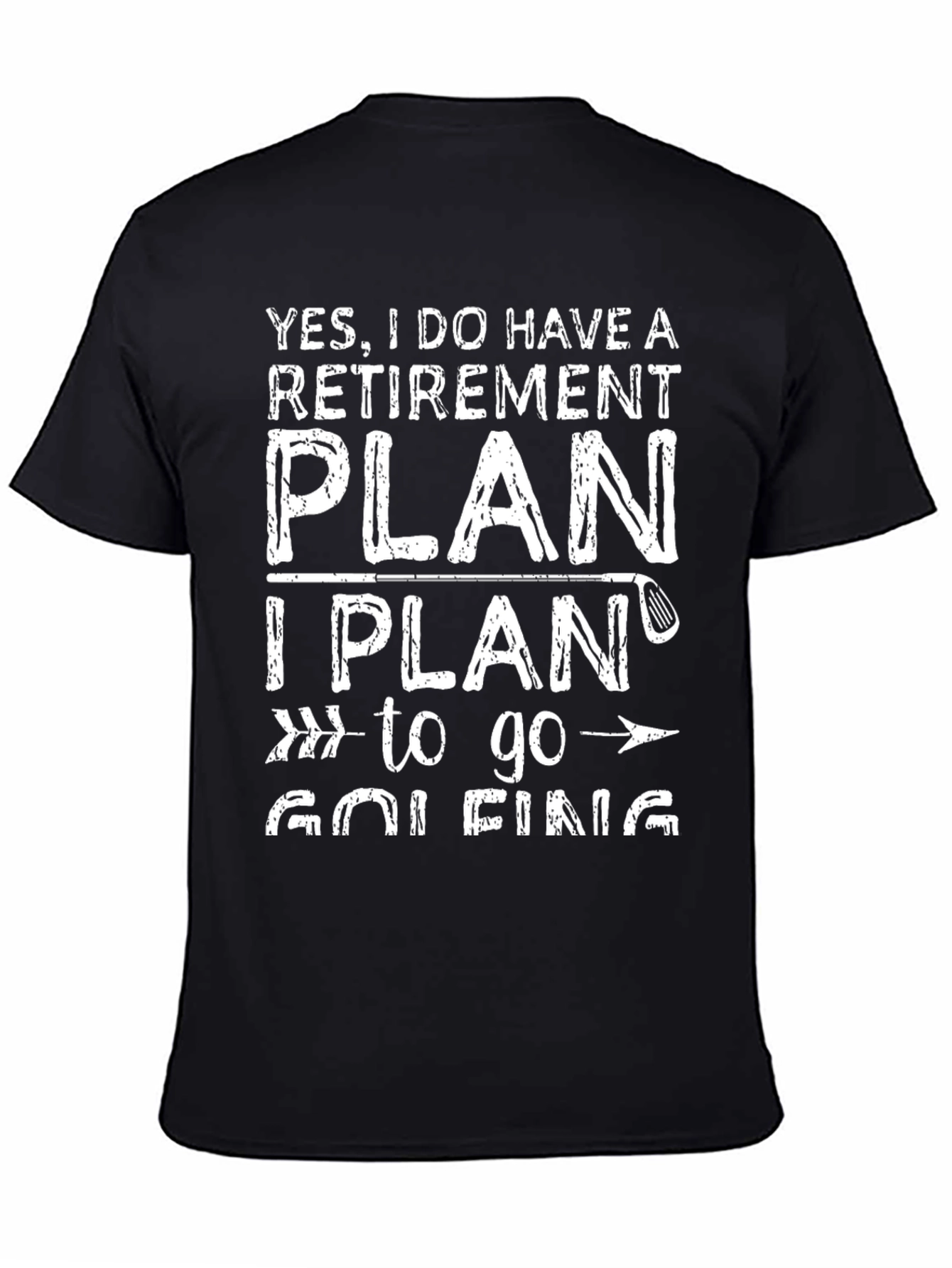 Retirement Plan Golfing T-Shirt