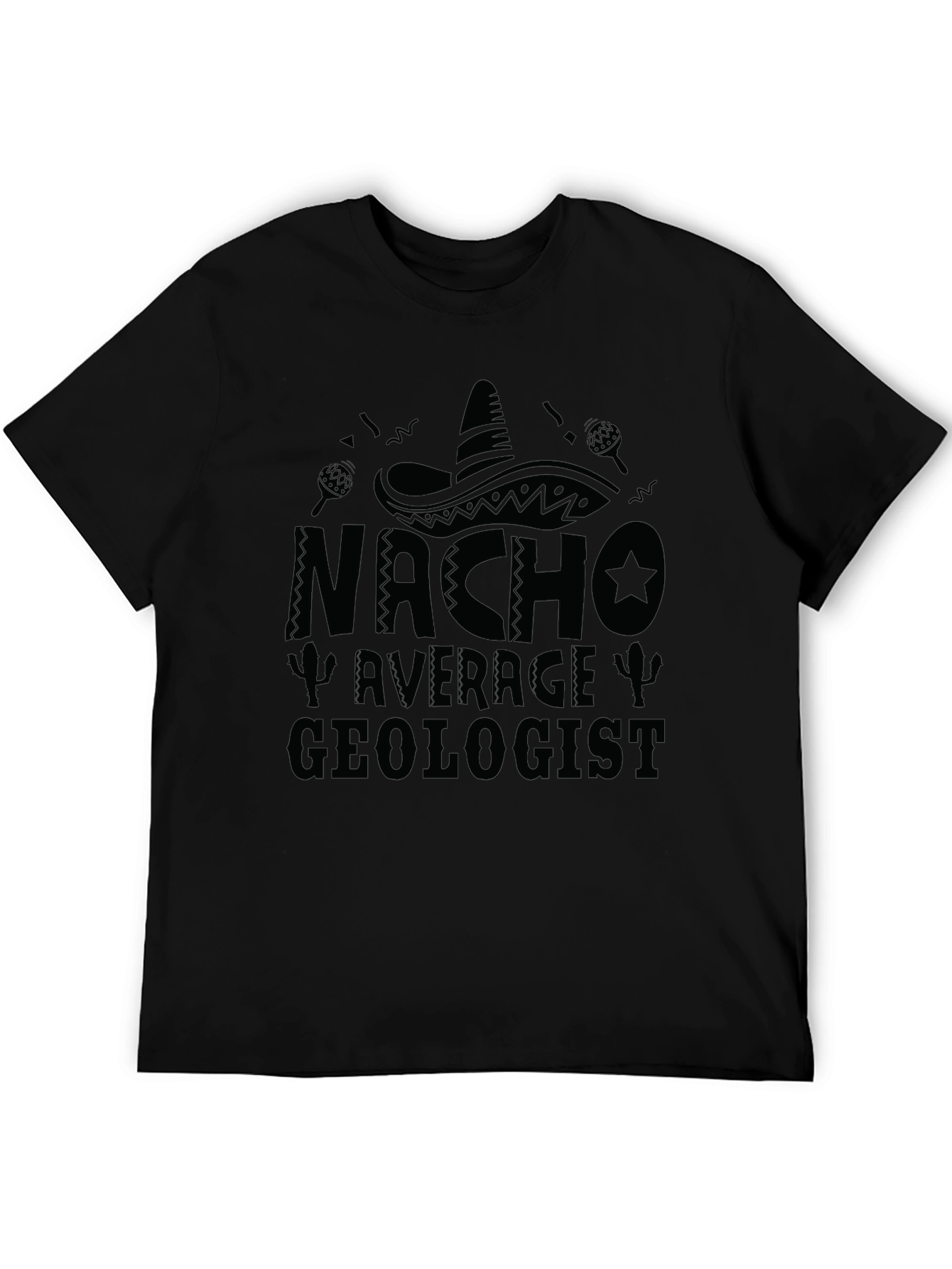 Nacho Average Geologist Black Graphic T-Shirt