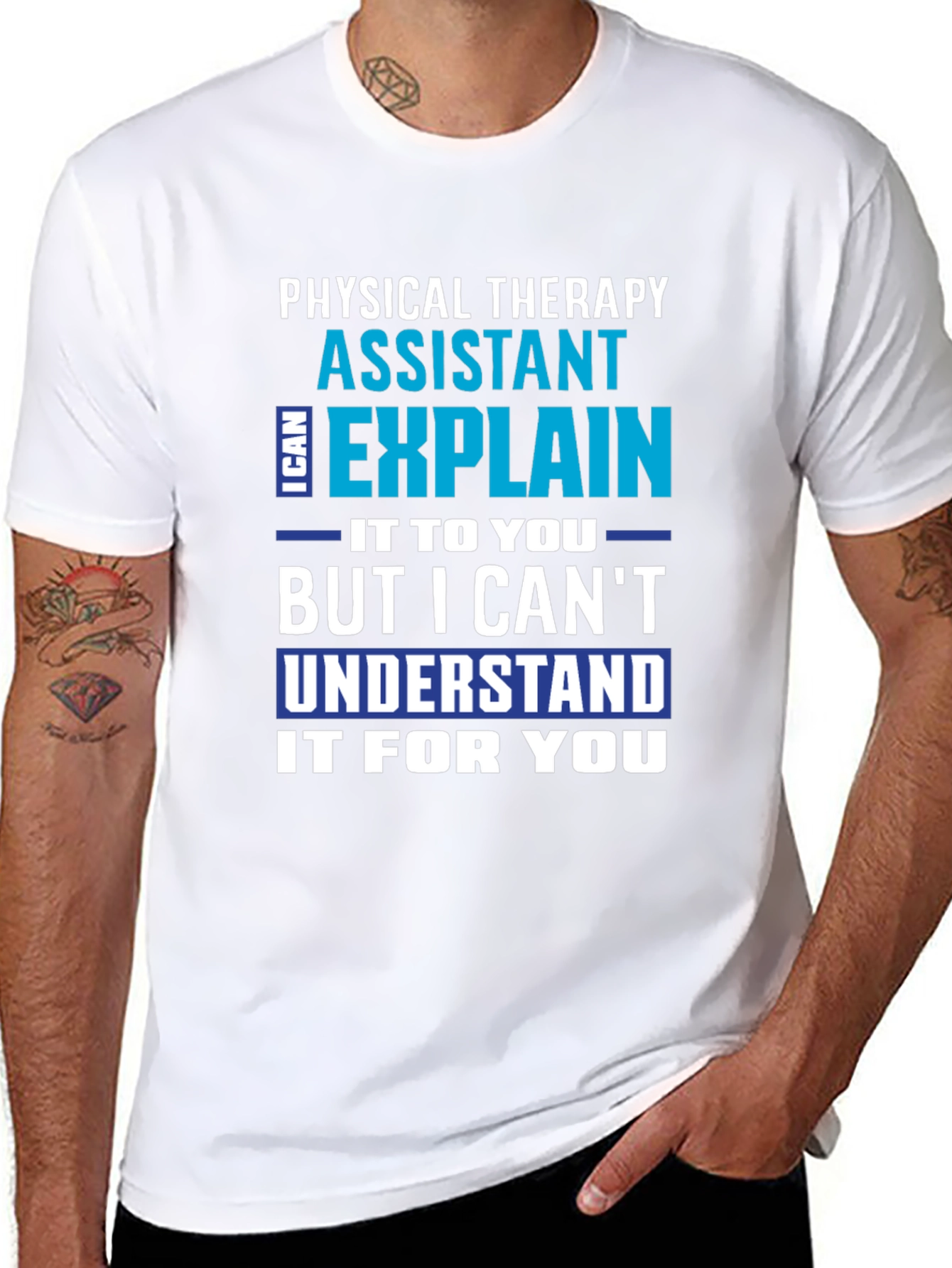 Physical Therapy Assistant Funny T-Shirt