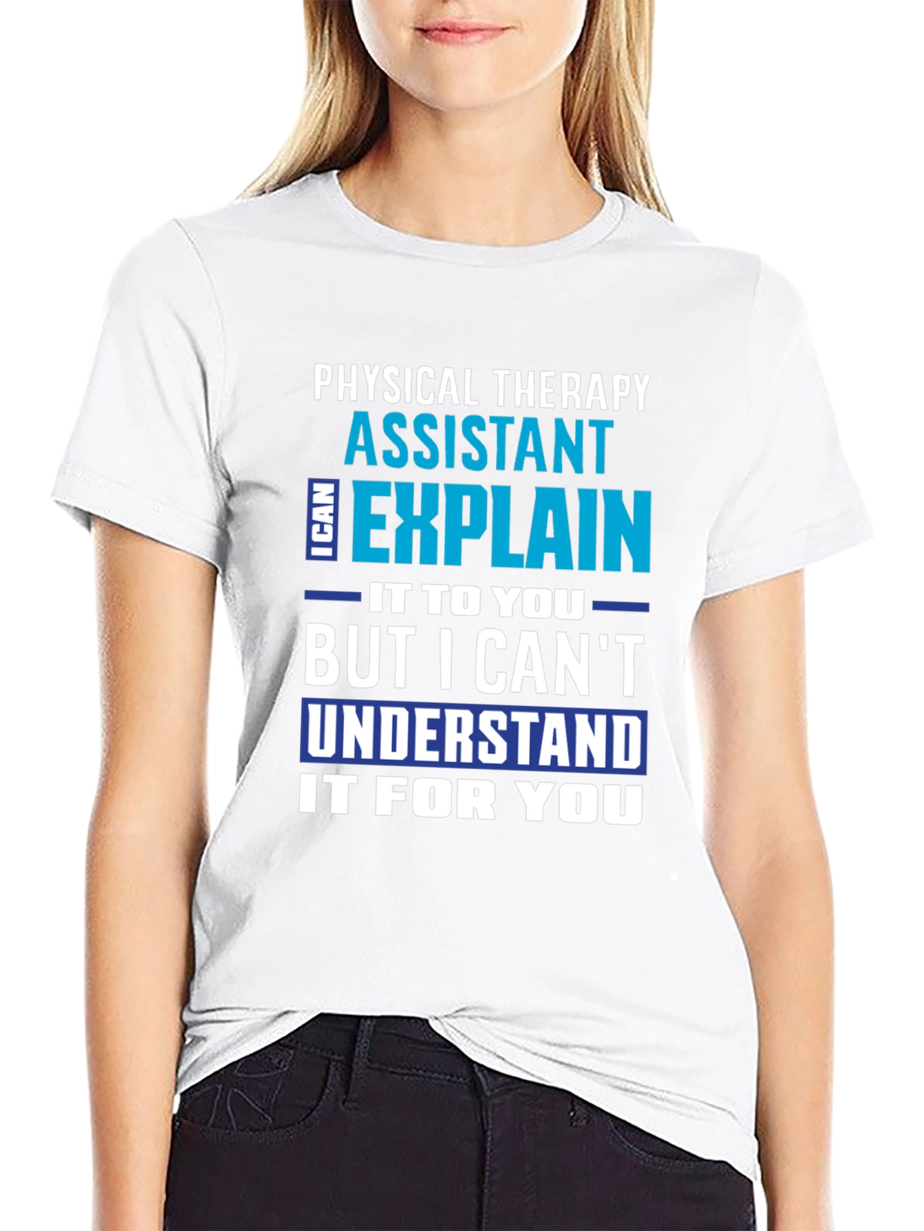 Physical Therapy Assistant Funny T-Shirt