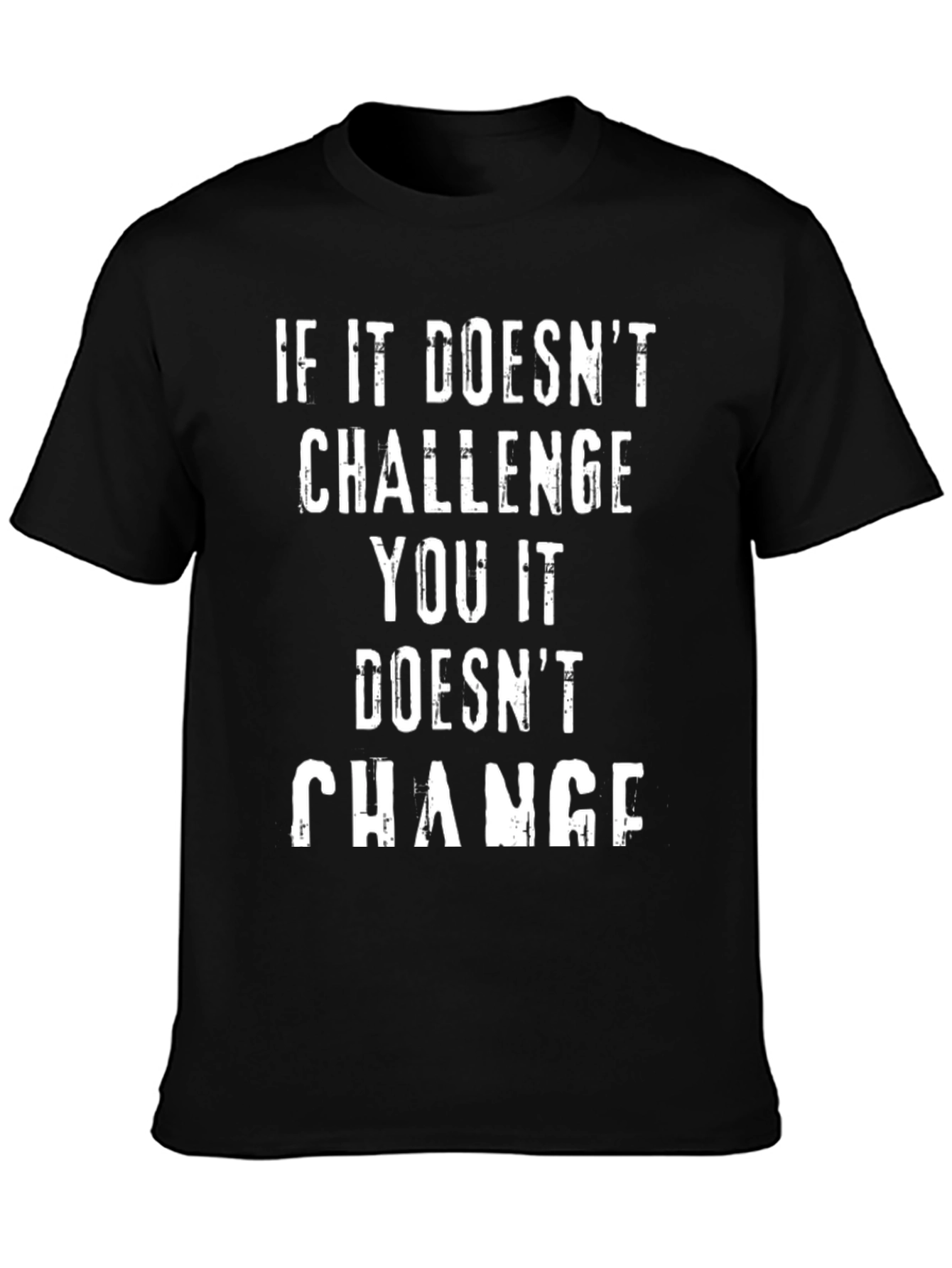 Motivational Challenge Change Black T-Shirt