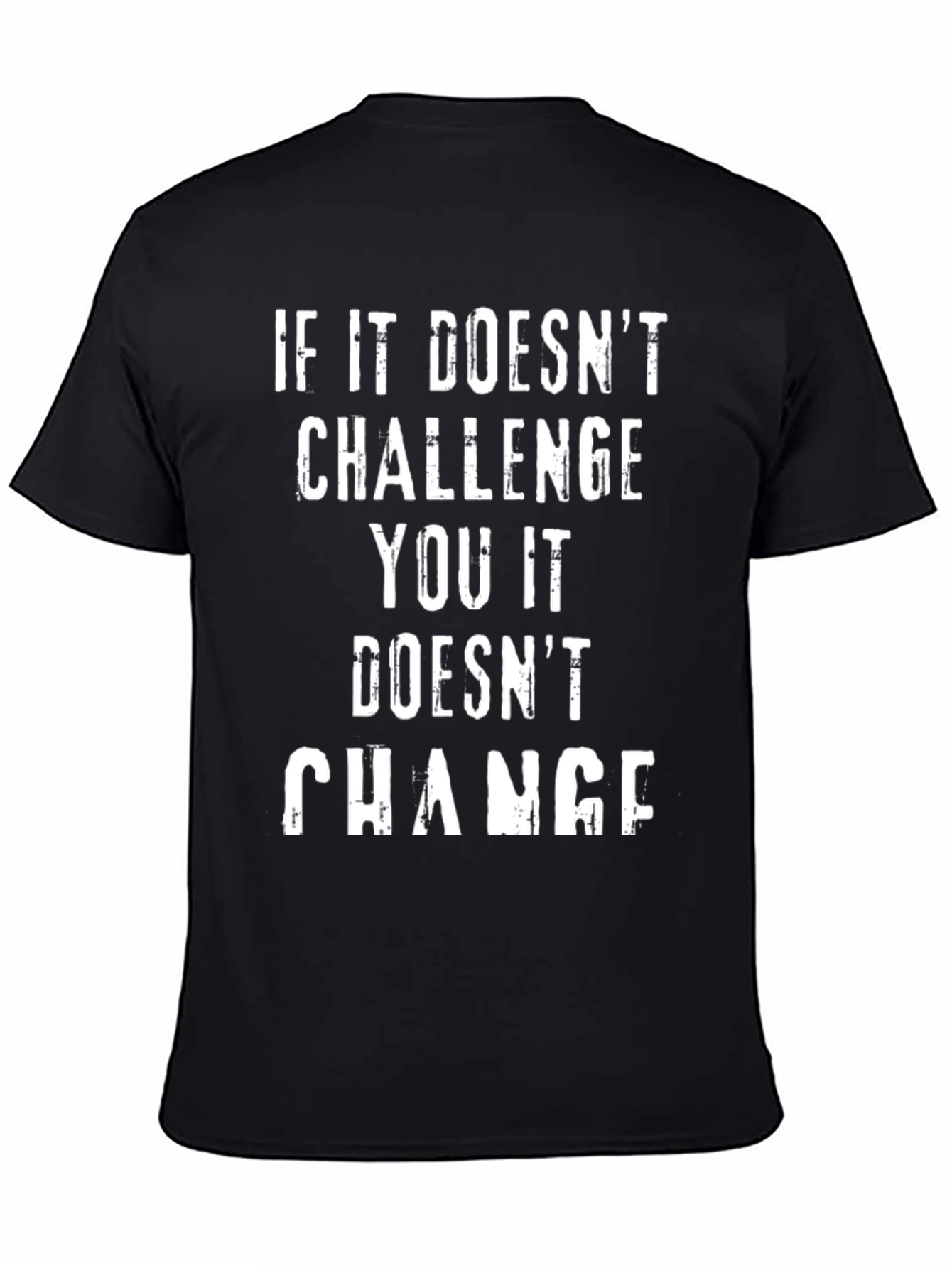 Motivational Challenge Change Black T-Shirt
