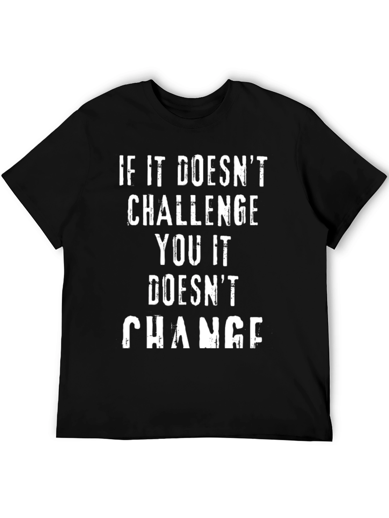 Motivational Challenge Change Black T-Shirt