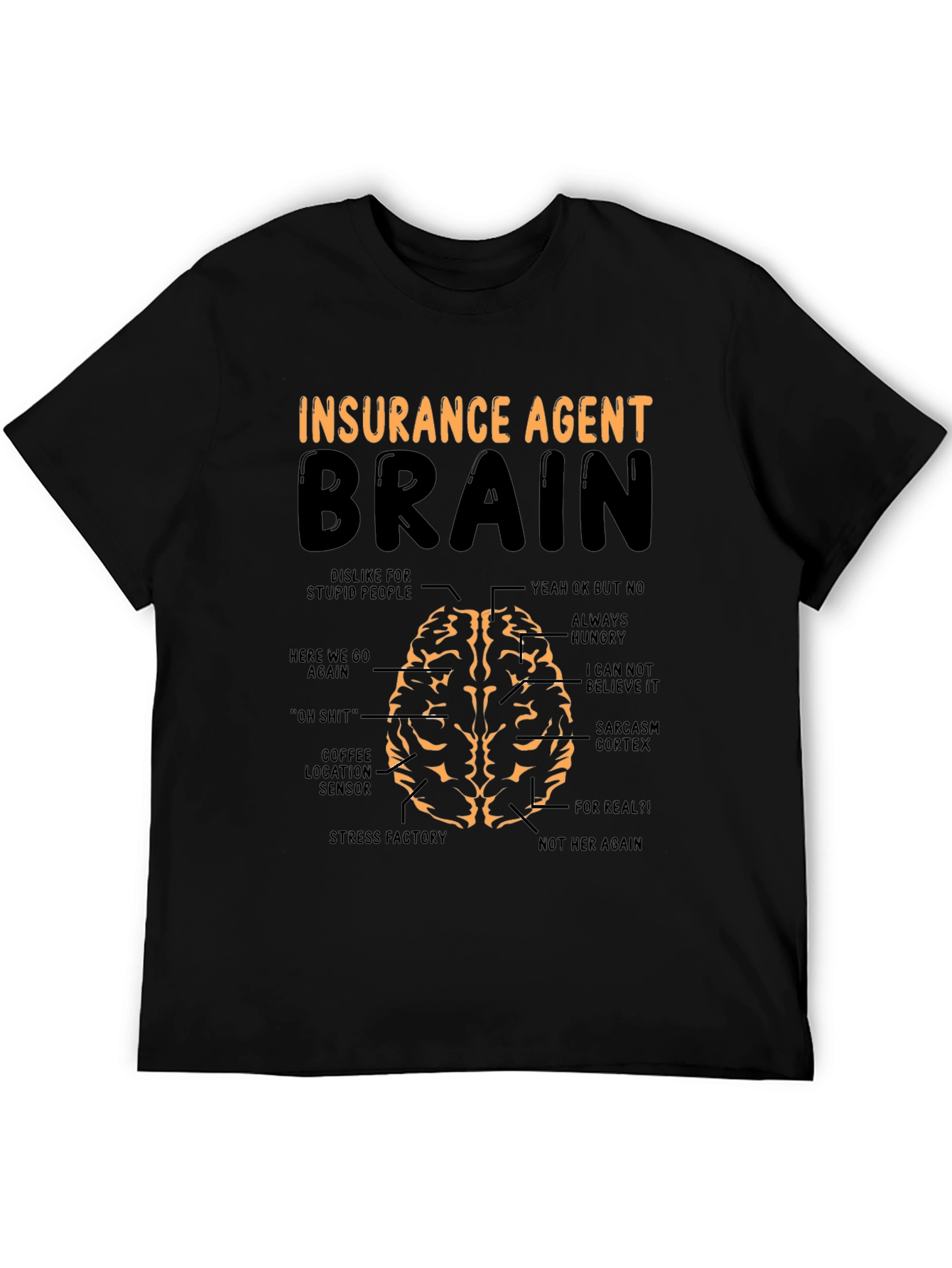 Insurance Agent Brain T-Shirt Funny Gift