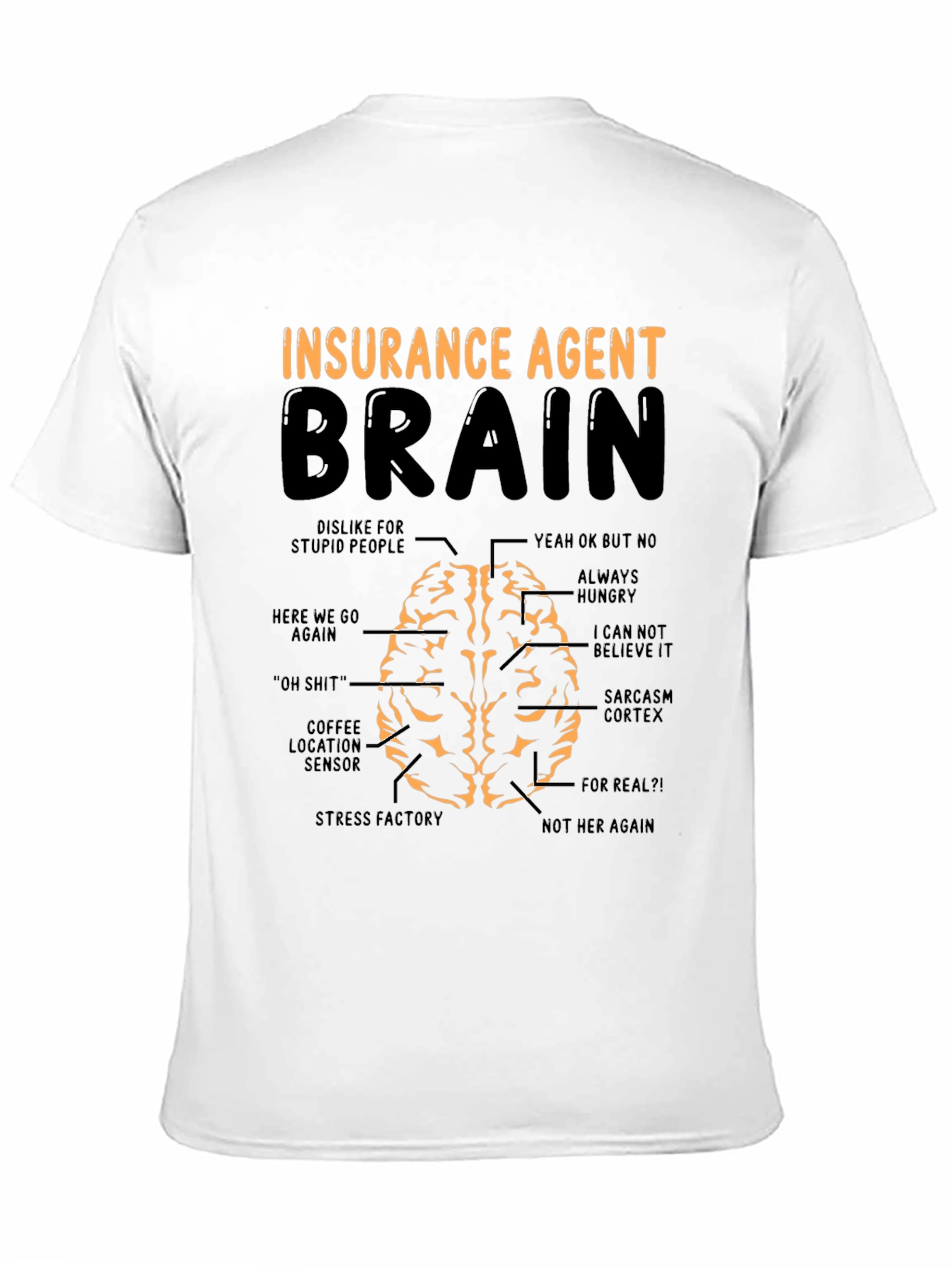 Insurance Agent Brain T-Shirt Funny Gift