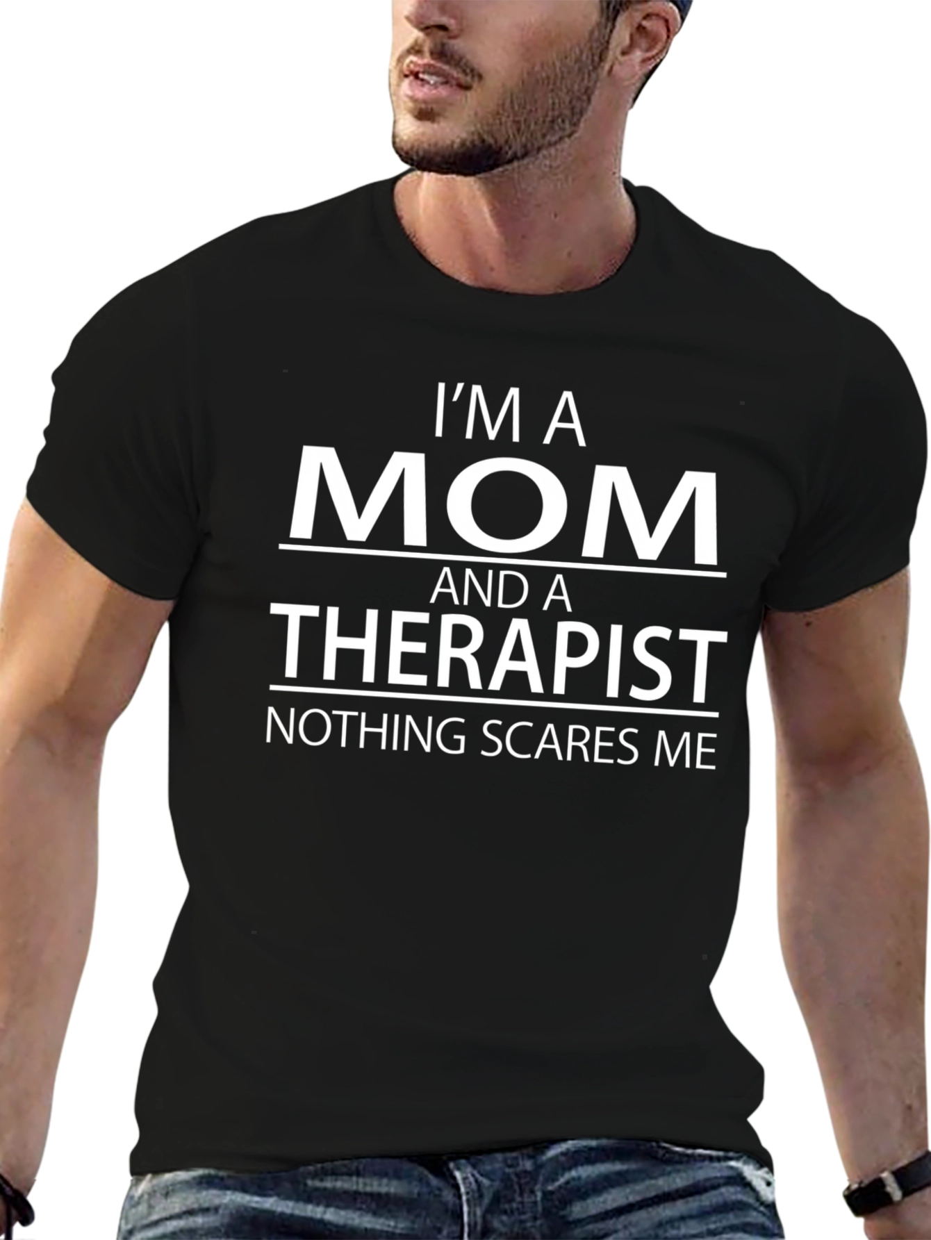 Im A Mom and Therapist Funny Graphic T-Shirt