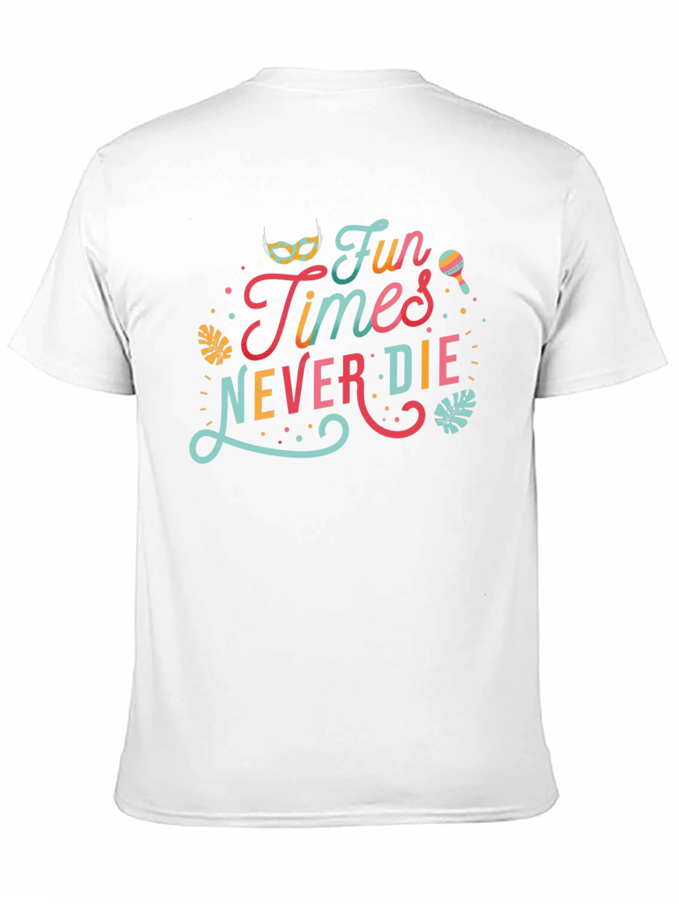 Fun Times Never Die Graphic Tee