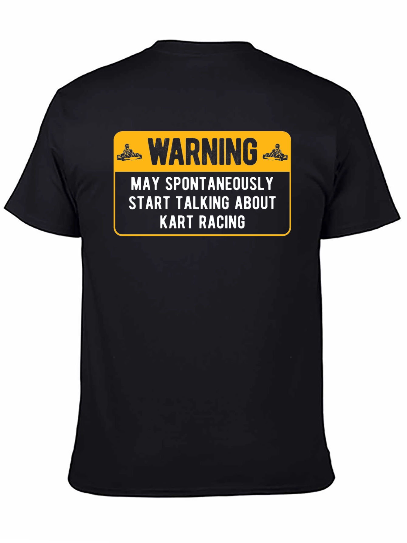 Kart Racing Warning T-Shirt